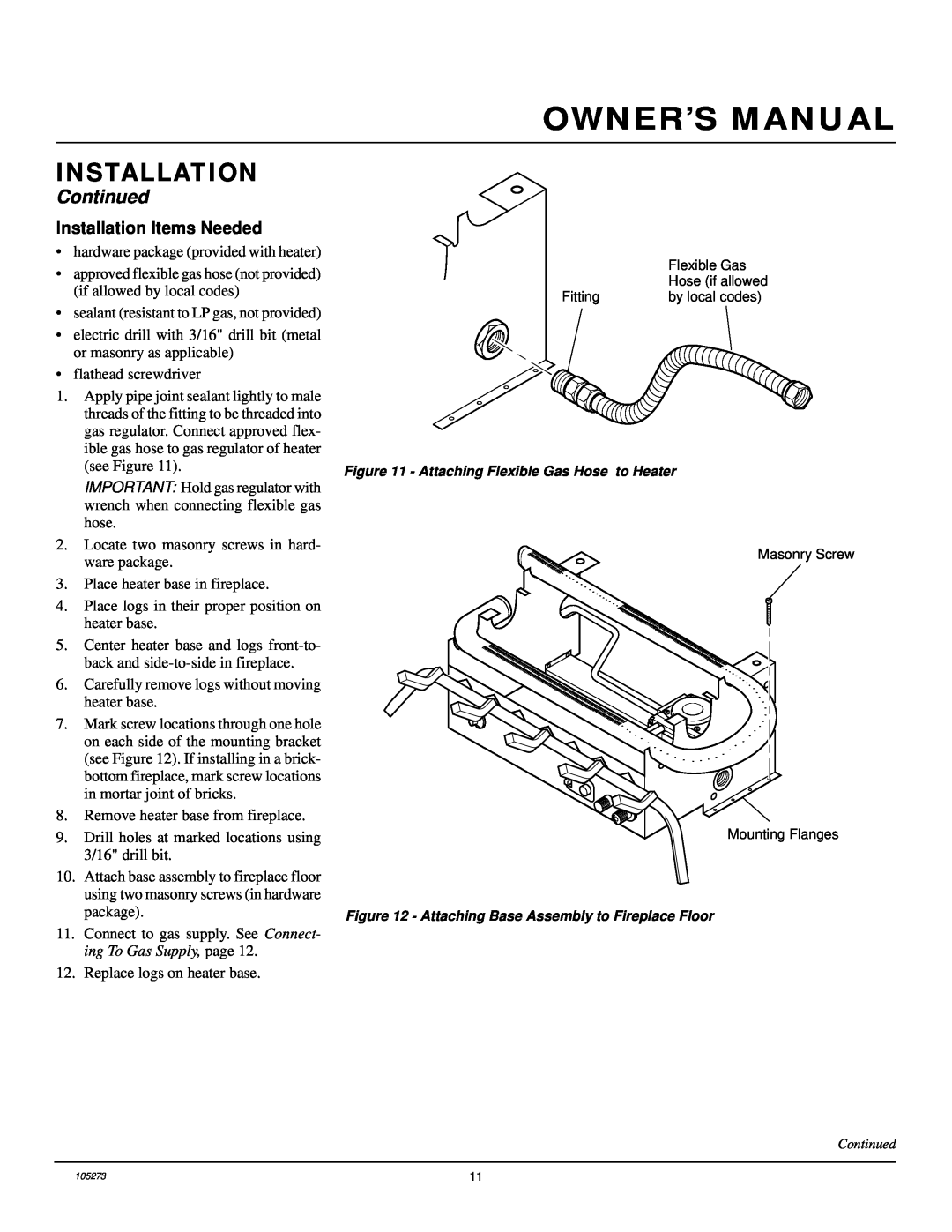 Vanguard Heating UNVENTED (VENT-FREE) NATURAL GAS LOG HEATER installation manual Continued, Installation Items Needed 