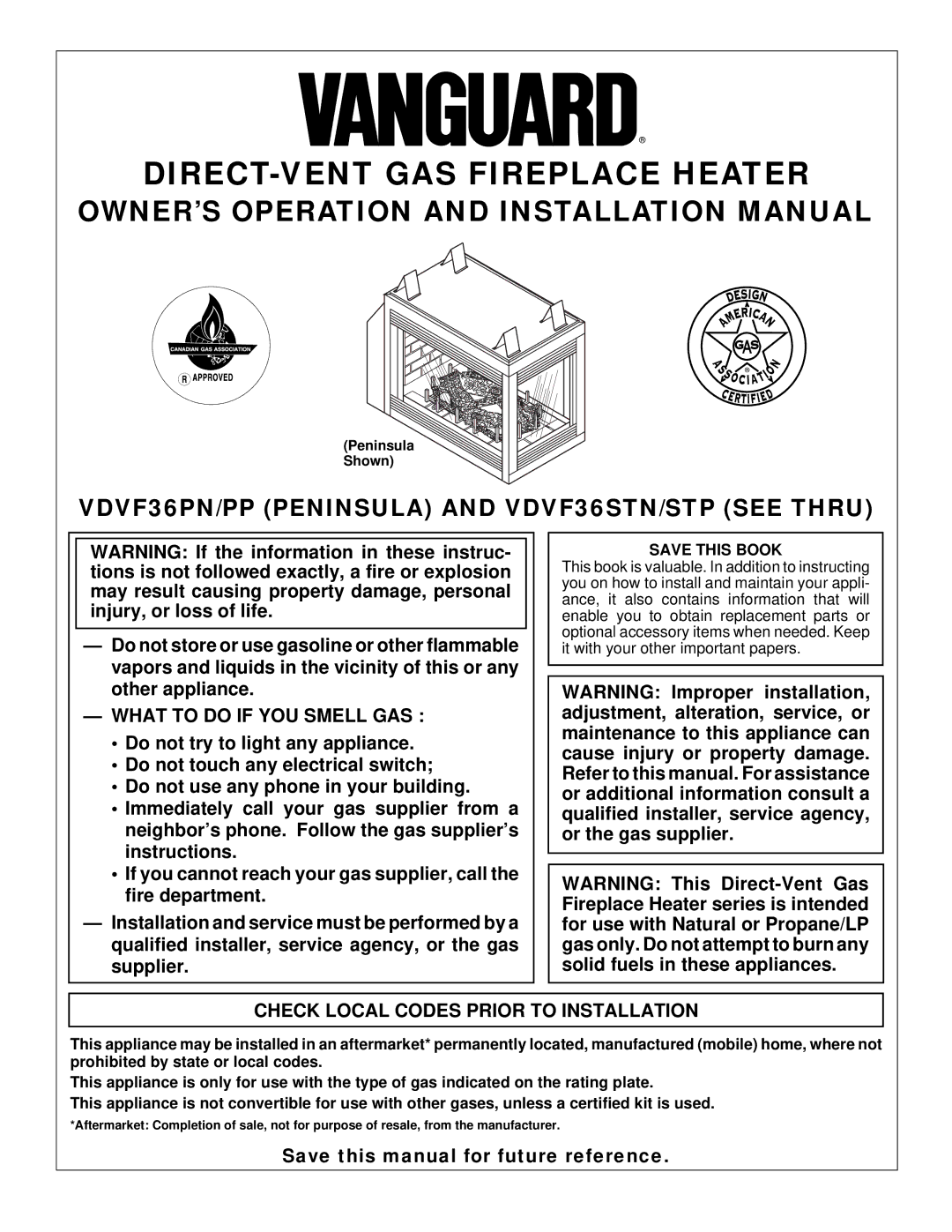 Vanguard Heating VDVF36STN installation manual What to do if YOU Smell GAS, Check Local Codes Prior to Installation 