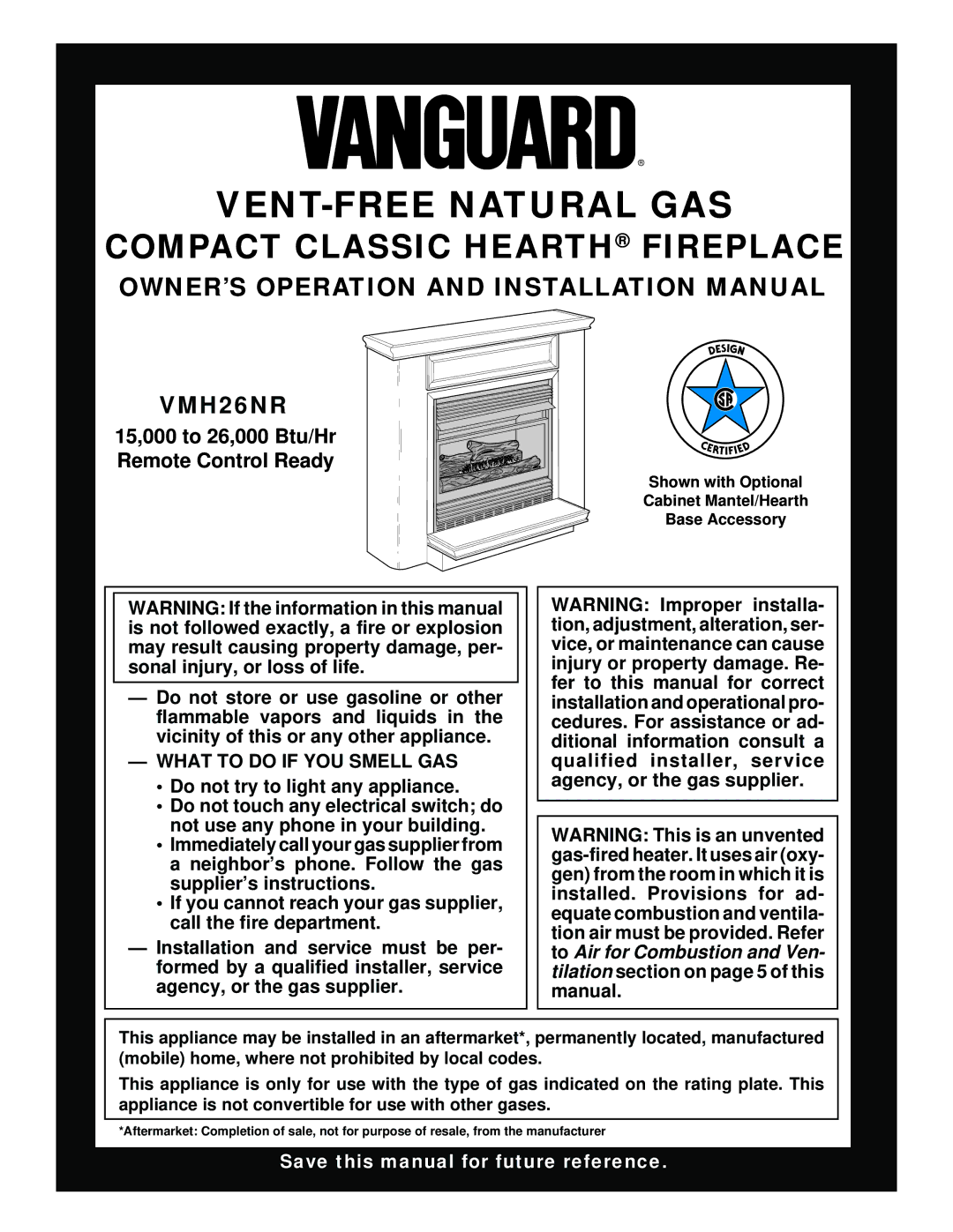 Vanguard Heating VMH26NR installation manual VENT-FREE Natural GAS, What to do if YOU Smell GAS 