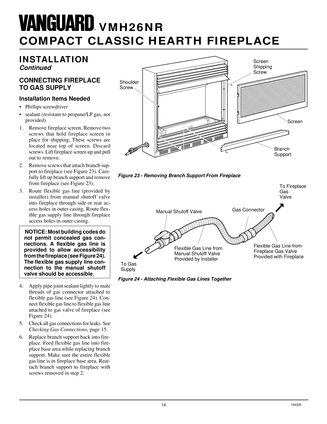 Vanguard Heating VMH26NR installation manual Connecting Fireplace to GAS Supply, Installation Items Needed 