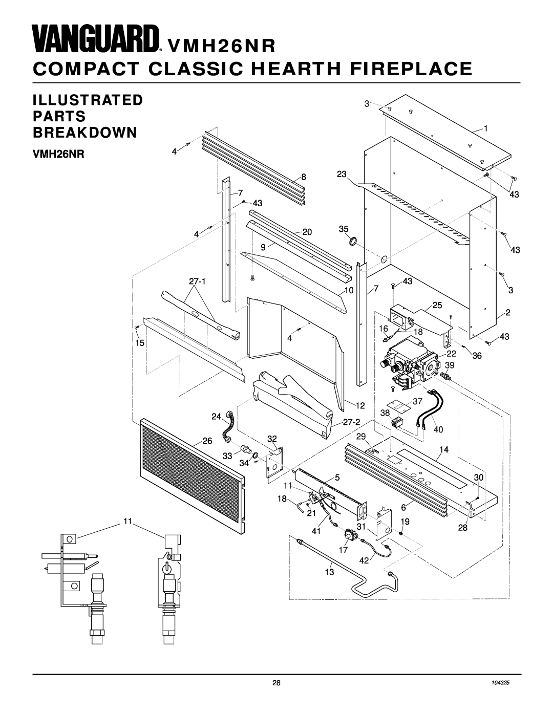 Vanguard Heating installation manual Illustrated Parts Breakdown, VMH26NR4, VMH26NR COMPACT CLASSIC HEARTH FIREPLACE 