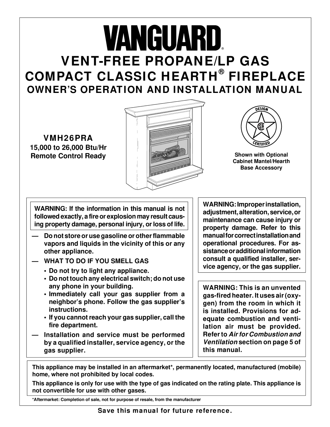 Vanguard Heating VMH26PRA installation manual Vent-Free Propane/Lp Gas, What to do if YOU Smell GAS 