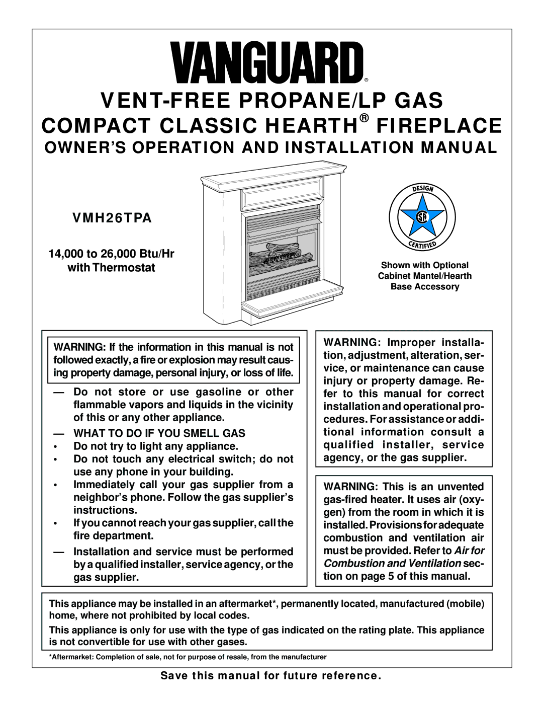 Vanguard Heating VMH26TPA installation manual Vent-Free Propane/Lp Gas, What to do if YOU Smell GAS 