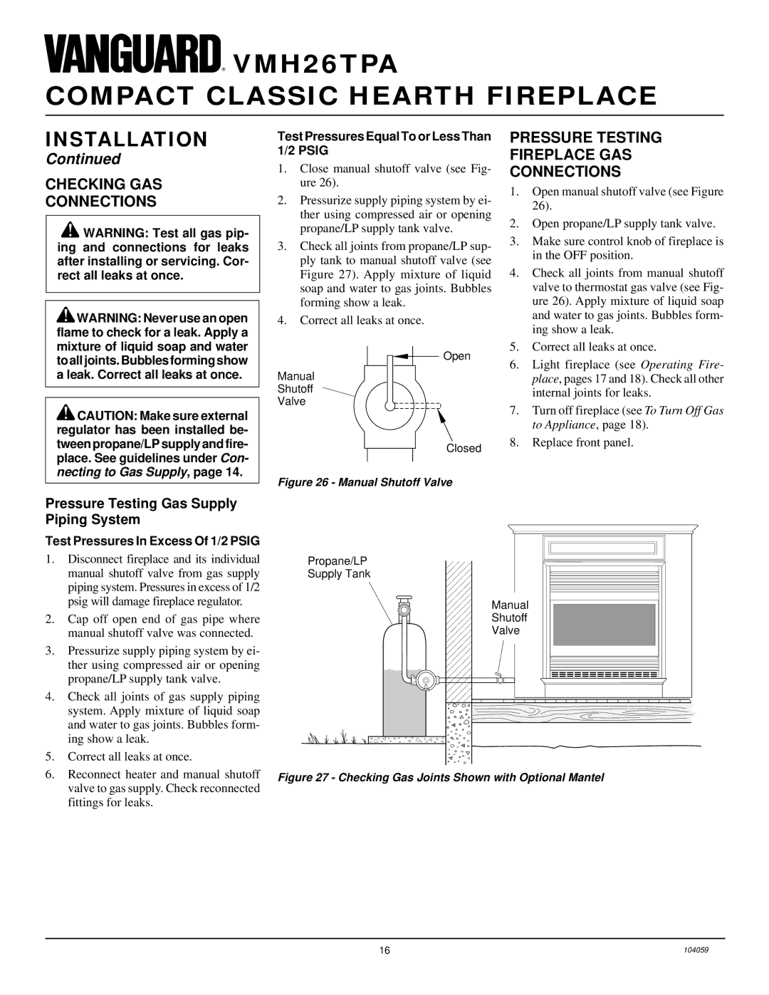 Vanguard Heating VMH26TPA installation manual Checking GAS Connections, Pressure Testing Fireplace GAS Connections 