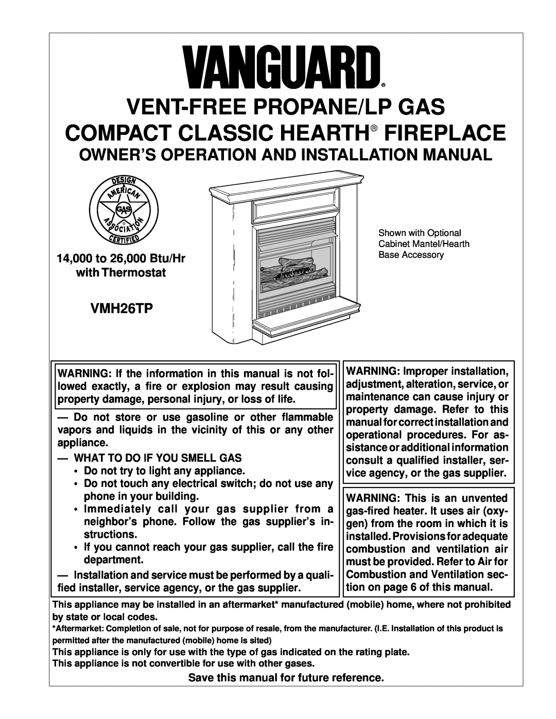 Vanguard Heating VMH26TPB installation manual Owner’S Operation And Installation Manual, Vent-Freepropane/Lp Gas 