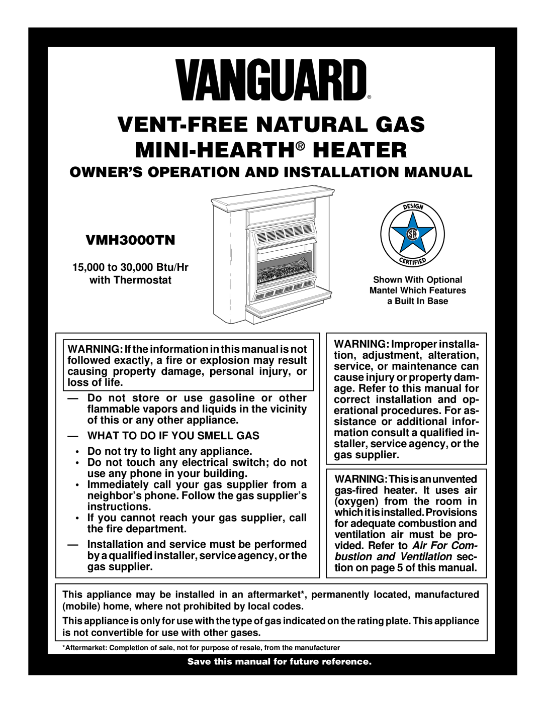 Vanguard Heating VMH3000TN installation manual Owner’S Operation And Installation Manual, What To Do If You Smell Gas 