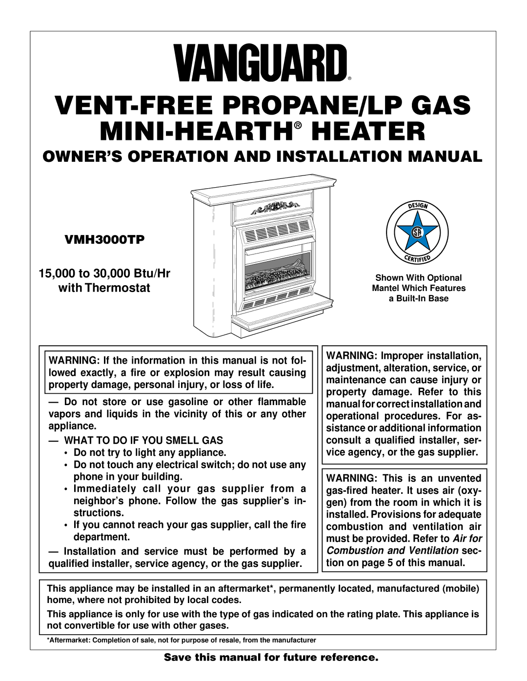 Vanguard Heating VMH3000TP installation manual Vent-Free Propane/Lp Gas Mini-Hearthheater, What to do if YOU Smell GAS 