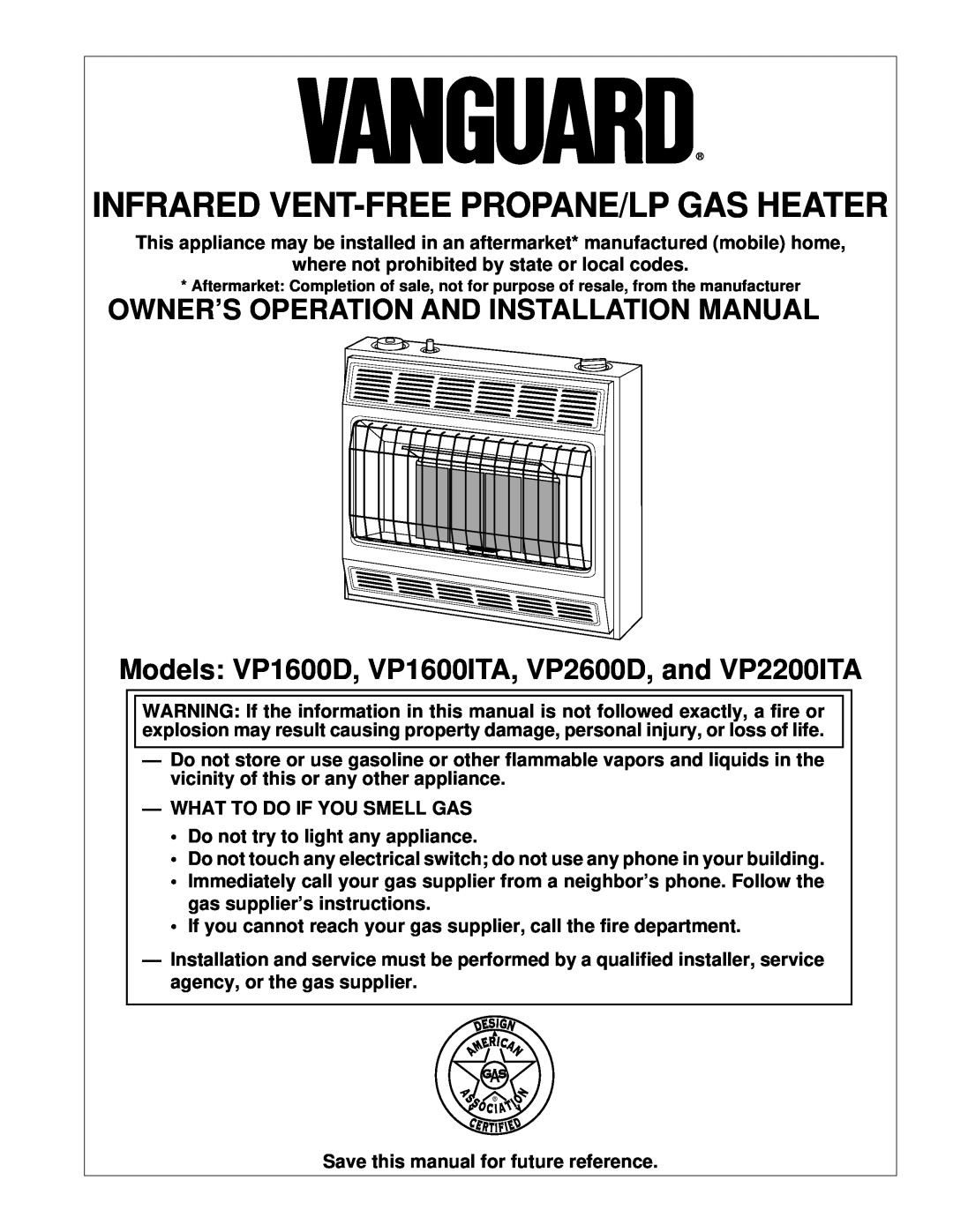 Vanguard Heating VP1600ITA, VP2600D, VP1600D, VP2200ITA installation manual Owner’S Operation And Installation Manual 