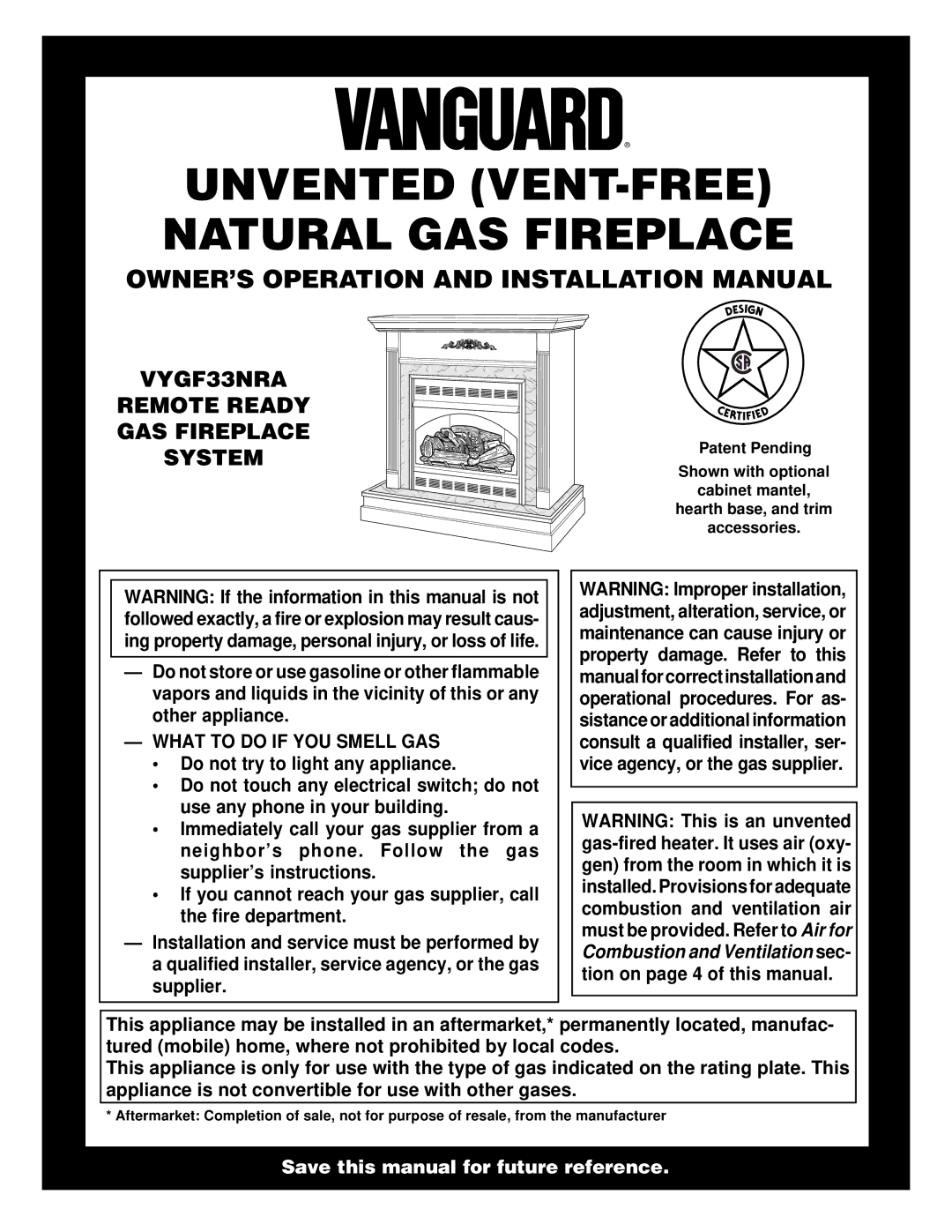 Vanguard Heating VYGF33NRA installation manual OWNER’S Operation and Installation Manual, What to do if YOU Smell GAS 