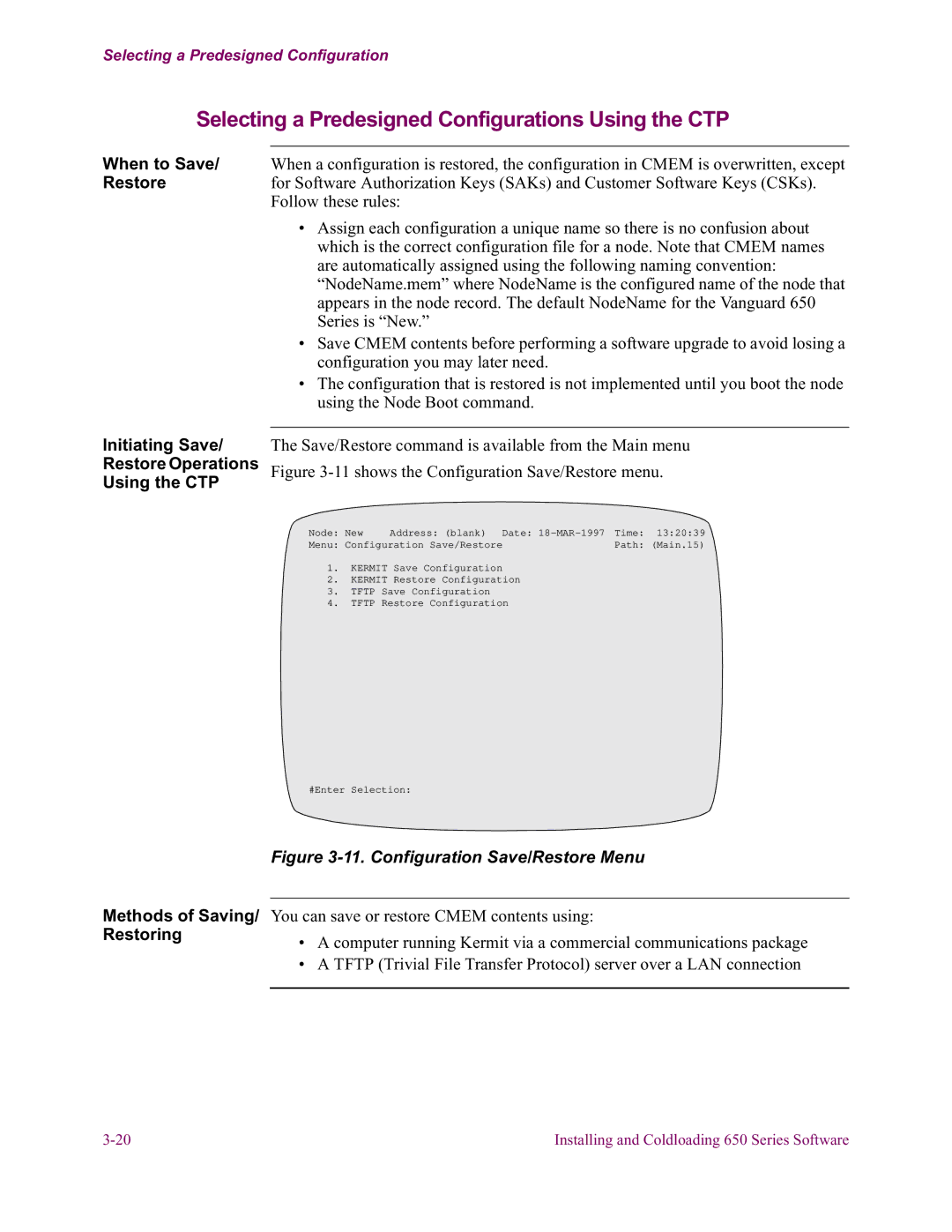 Vanguard Managed Solutions 650 installation manual Selecting a Predesigned Configurations Using the CTP, Restoring 