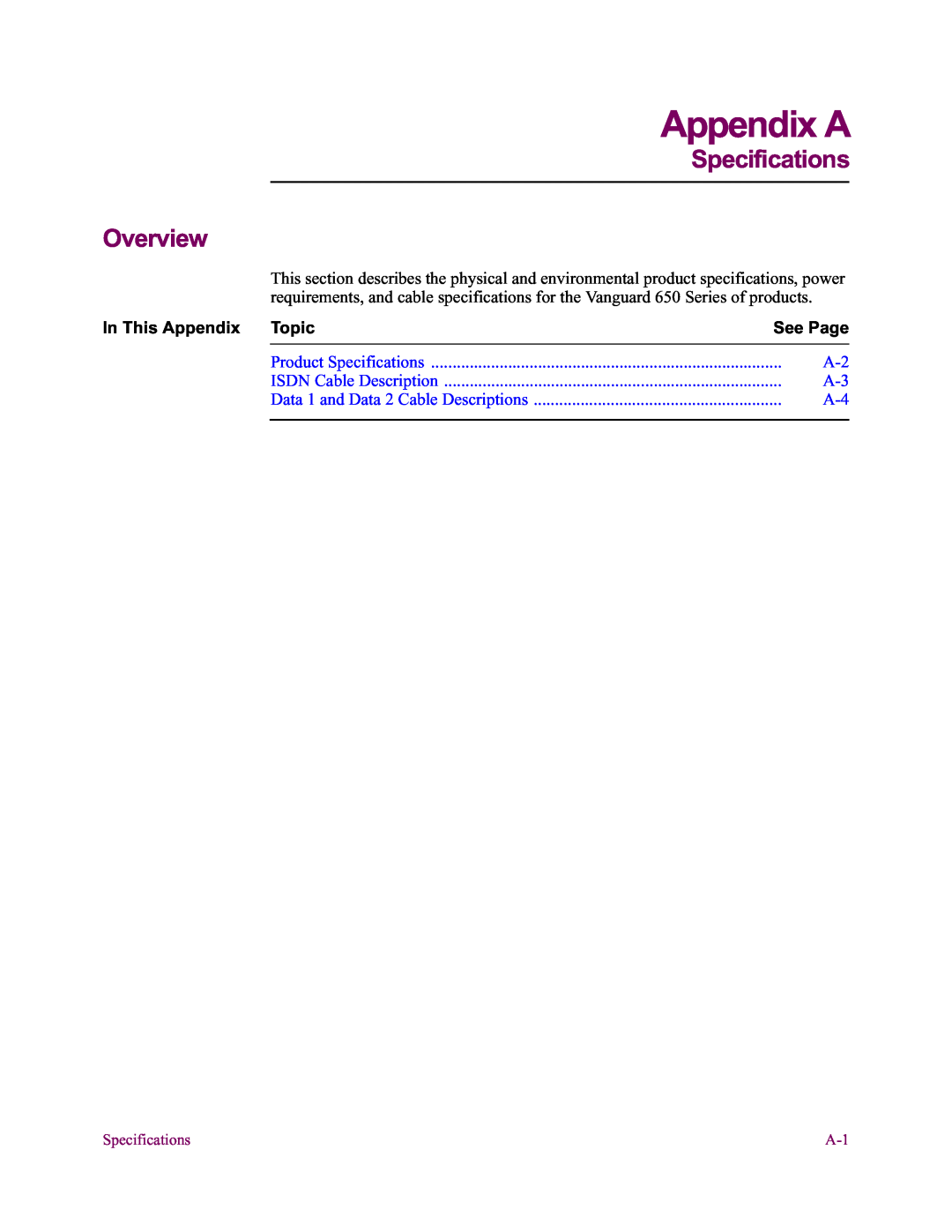 Vanguard Managed Solutions 650 installation manual Appendix A, Specifications Overview, In This Appendix, Topic, See Page 