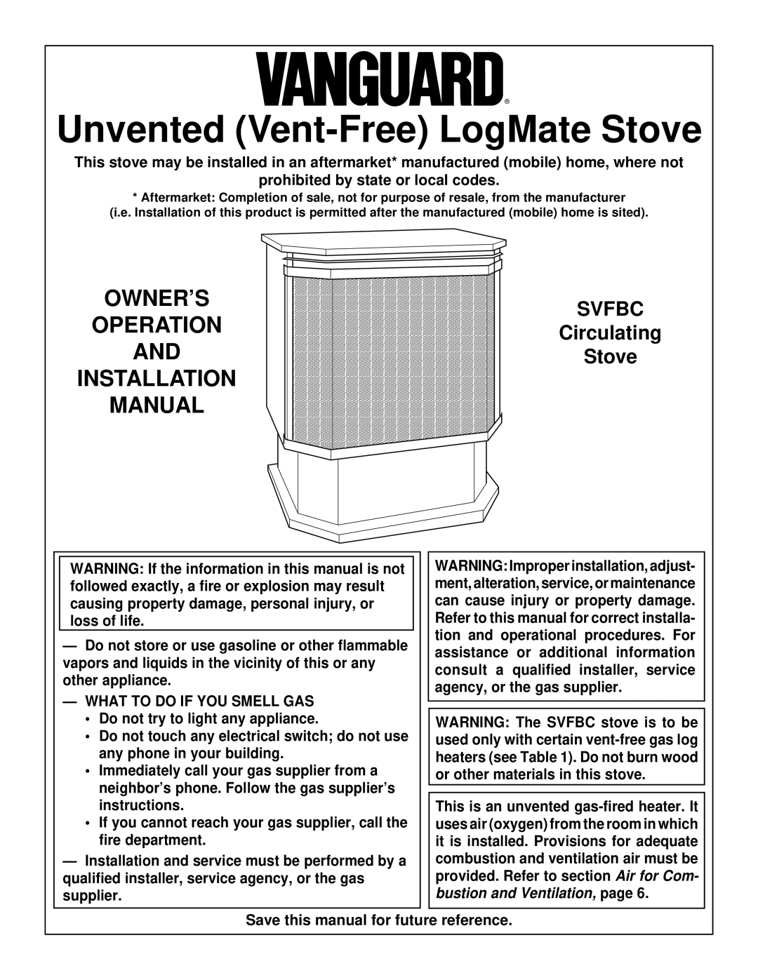 Vanguard Managed Solutions SVFBC installation manual OWNER’S Operation Installation Manual, What to do if YOU Smell GAS 