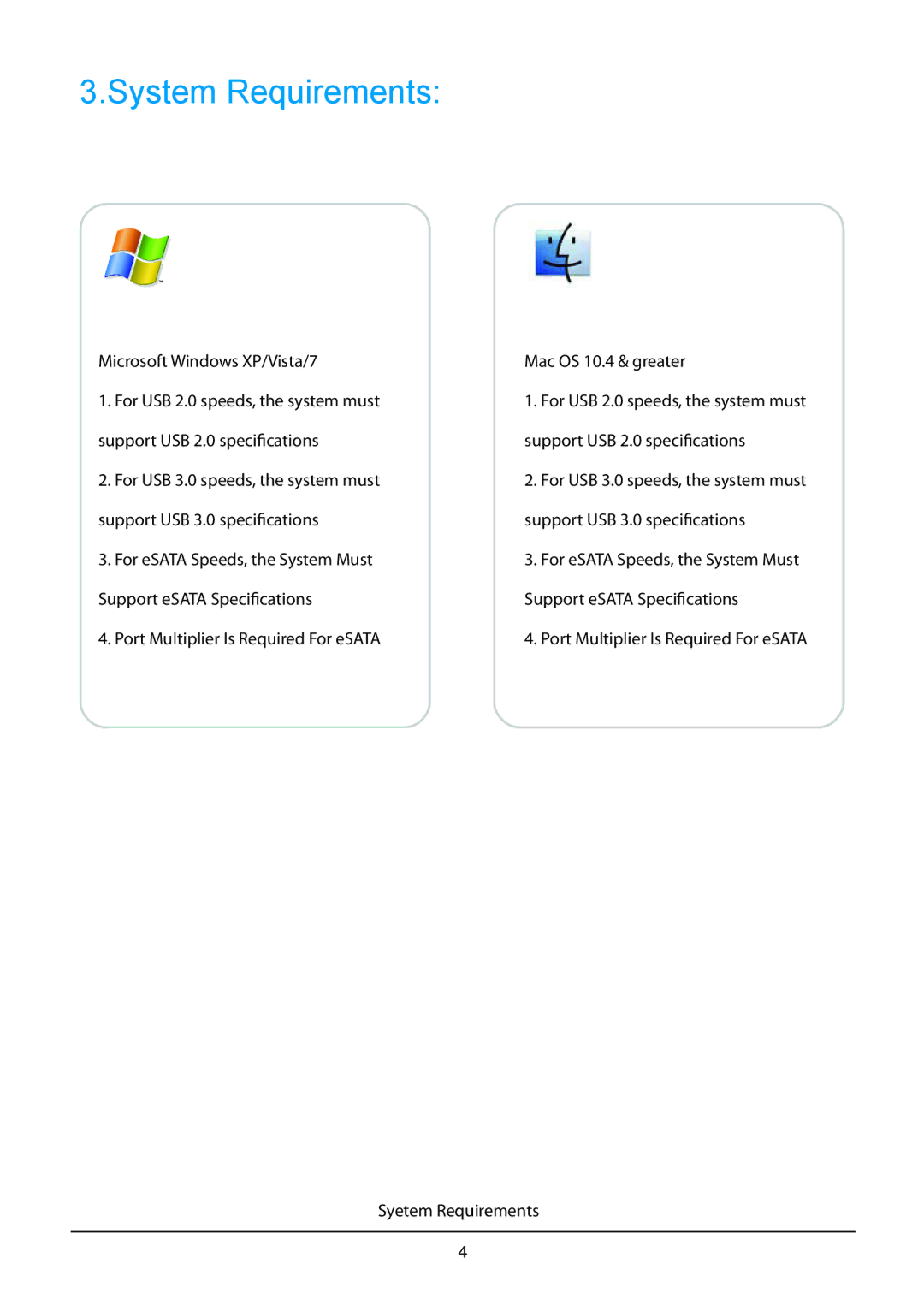 Vantec HX4 manual System Requirements 