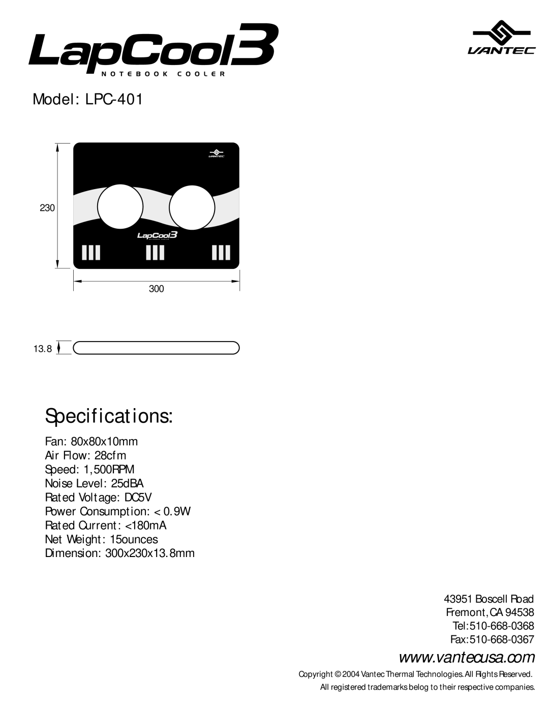 Vantec LPC-401 specifications Specifications, Boscell Road Fremont, CA Tel Fax 