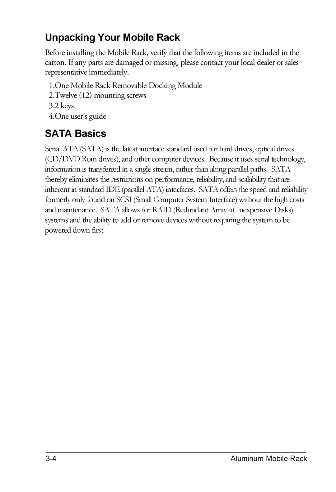 Vantec MRK-300ST-BK, EZ-Swap2 Removable Hard Drive Rack Serial ATA to Serial ATA Unpacking Your Mobile Rack, Sata Basics 