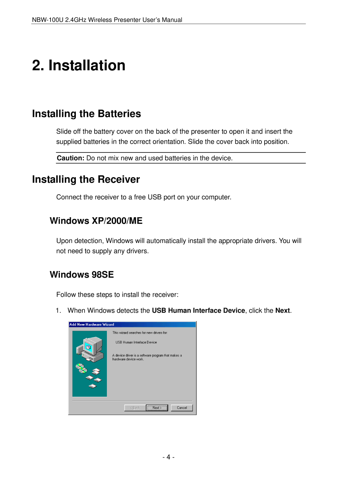 Vantec NBW-100U user manual Installation, Installing the Batteries, Installing the Receiver 