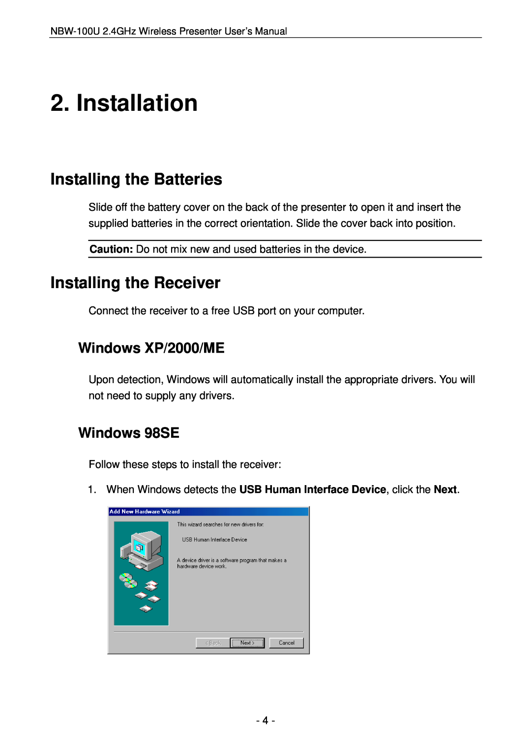 Vantec NBW-100U Installation, Installing the Batteries, Installing the Receiver, Windows XP/2000/ME, Windows 98SE 
