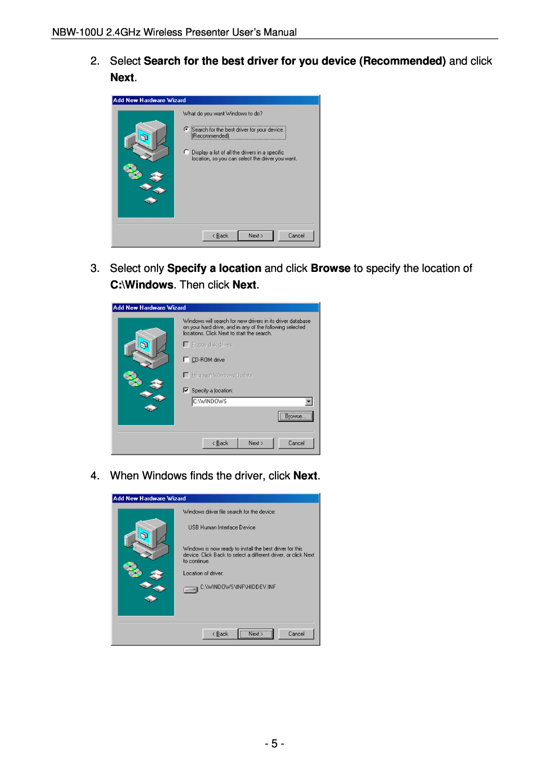 Vantec NBW-100U user manual When Windows finds the driver, click Next 