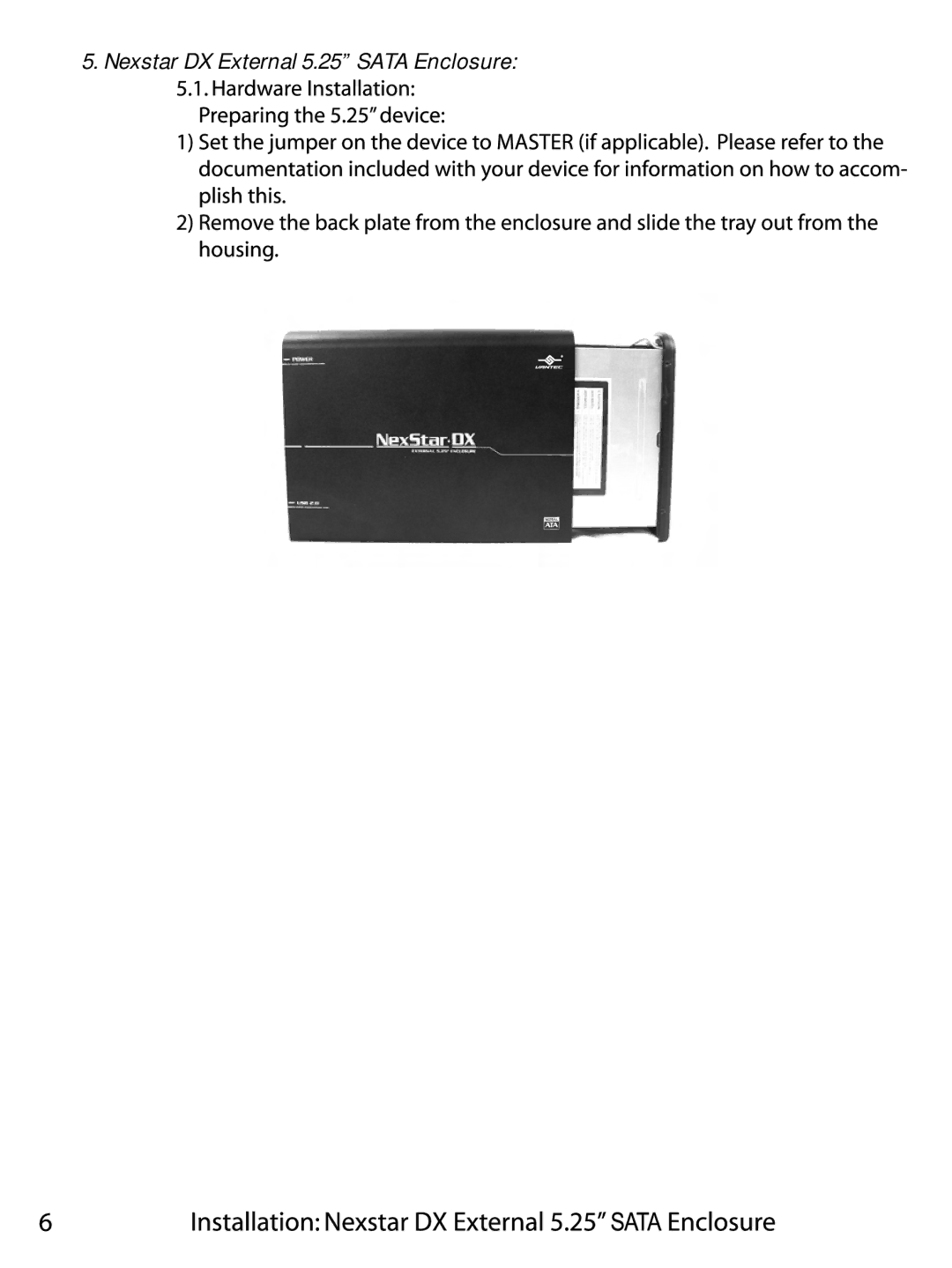 Vantec NexStar DX manual Nexstar DX External 5.25 Sata Enclosure 