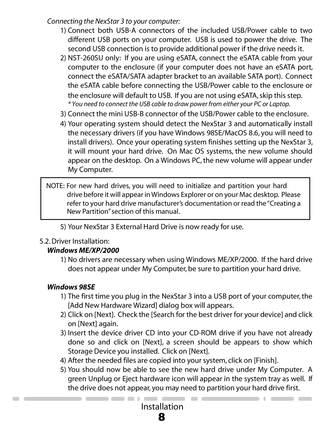 Vantec NST-260U2-RD user manual Connecting the NexStar 3 to your computer, Windows ME/XP/2000, Windows 98SE 