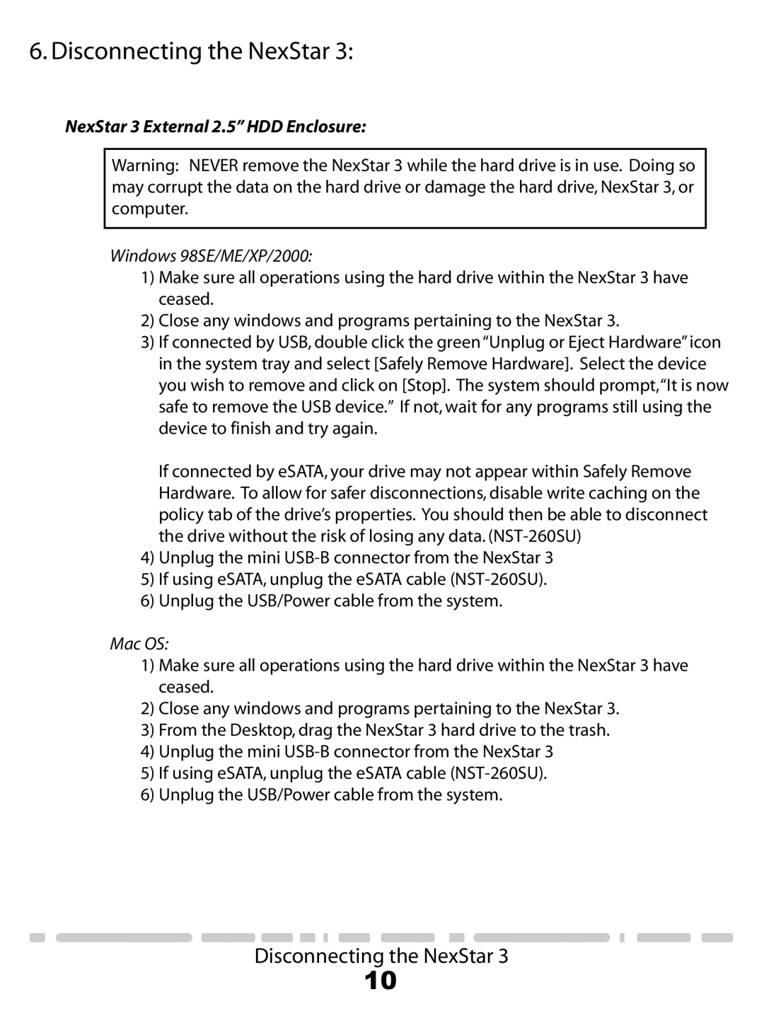 Vantec NST-260U2-RD user manual Disconnecting the NexStar, Windows 98SE/ME/XP/2000, Mac OS 