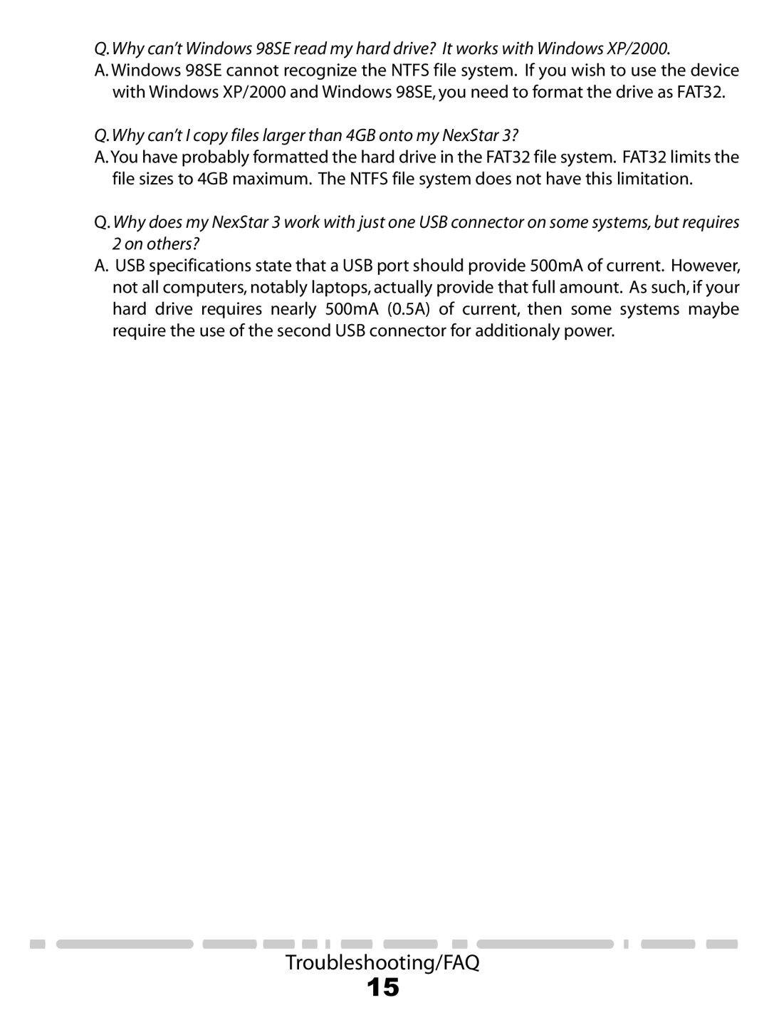 Vantec NST-260U2-RD user manual Why can’t I copy files larger than 4GB onto my NexStar 3? 