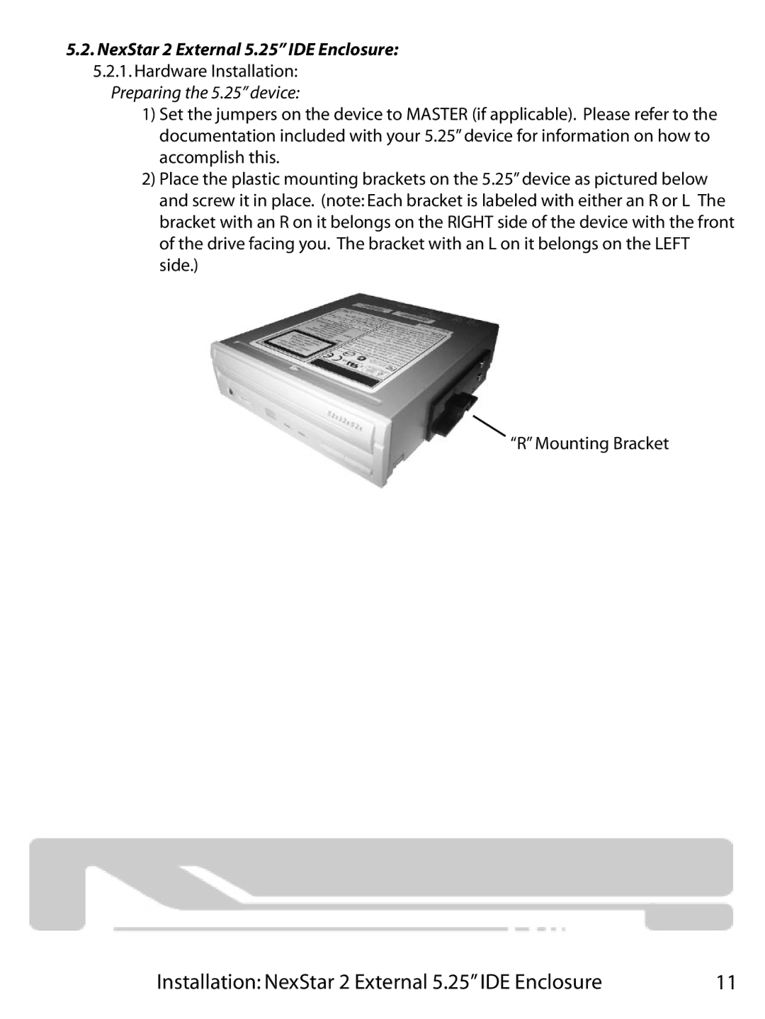 Vantec 355UF, NST-355U2 user manual Installation NexStar 2 External 5.25 IDE Enclosure, Preparing the 5.25 device 