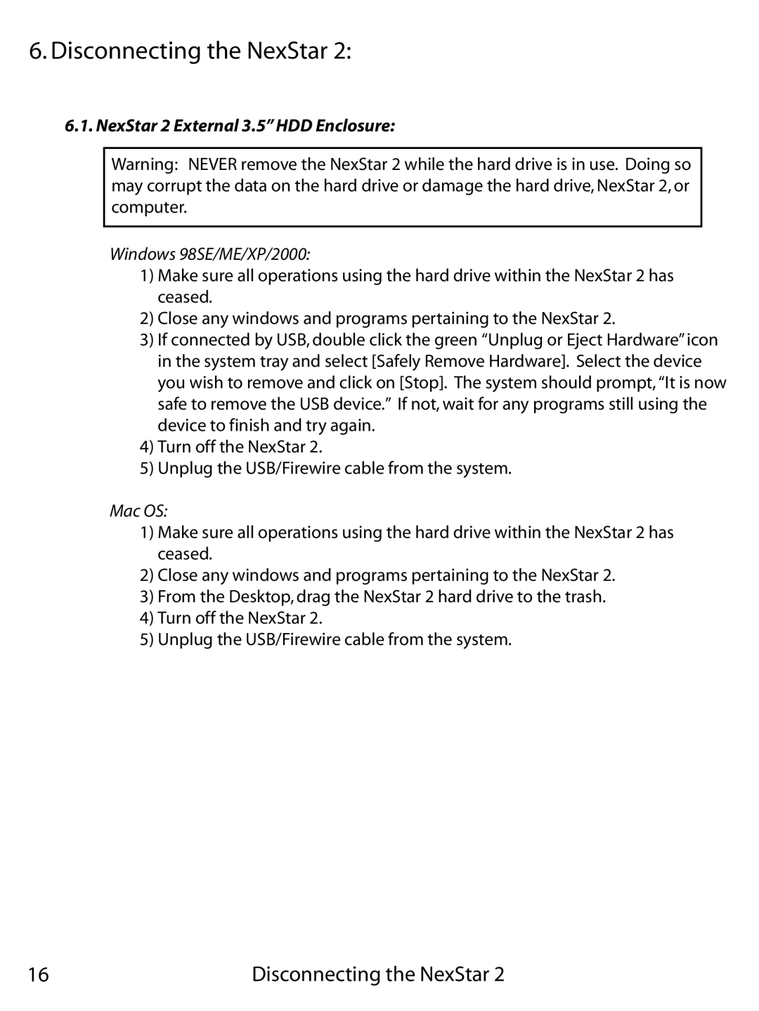 Vantec NST-355U2, 355UF user manual Disconnecting the NexStar, Windows 98SE/ME/XP/2000, Mac OS 