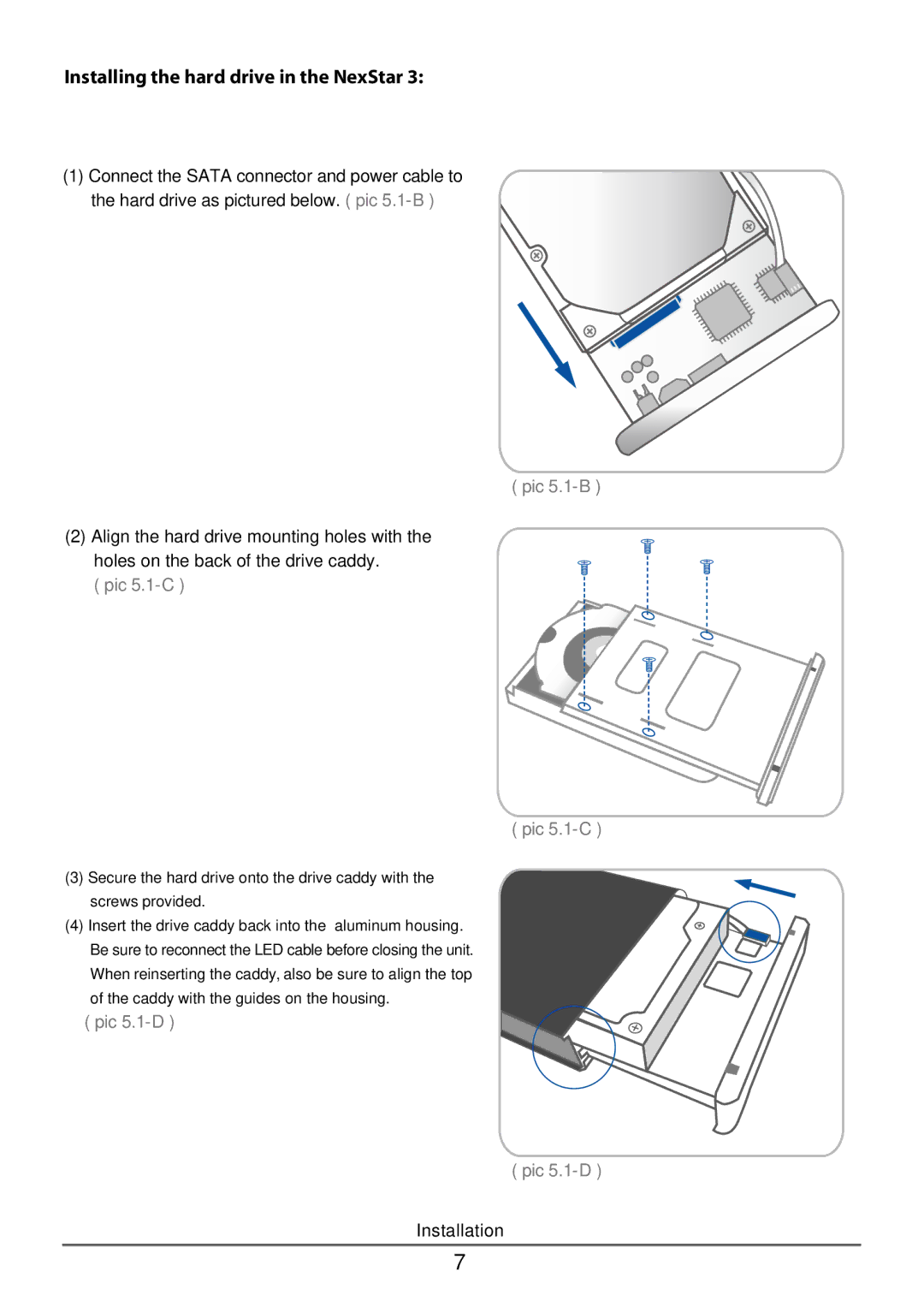 Vantec NST-360FBSU-BK user manual Installing the hard drive in the NexStar 