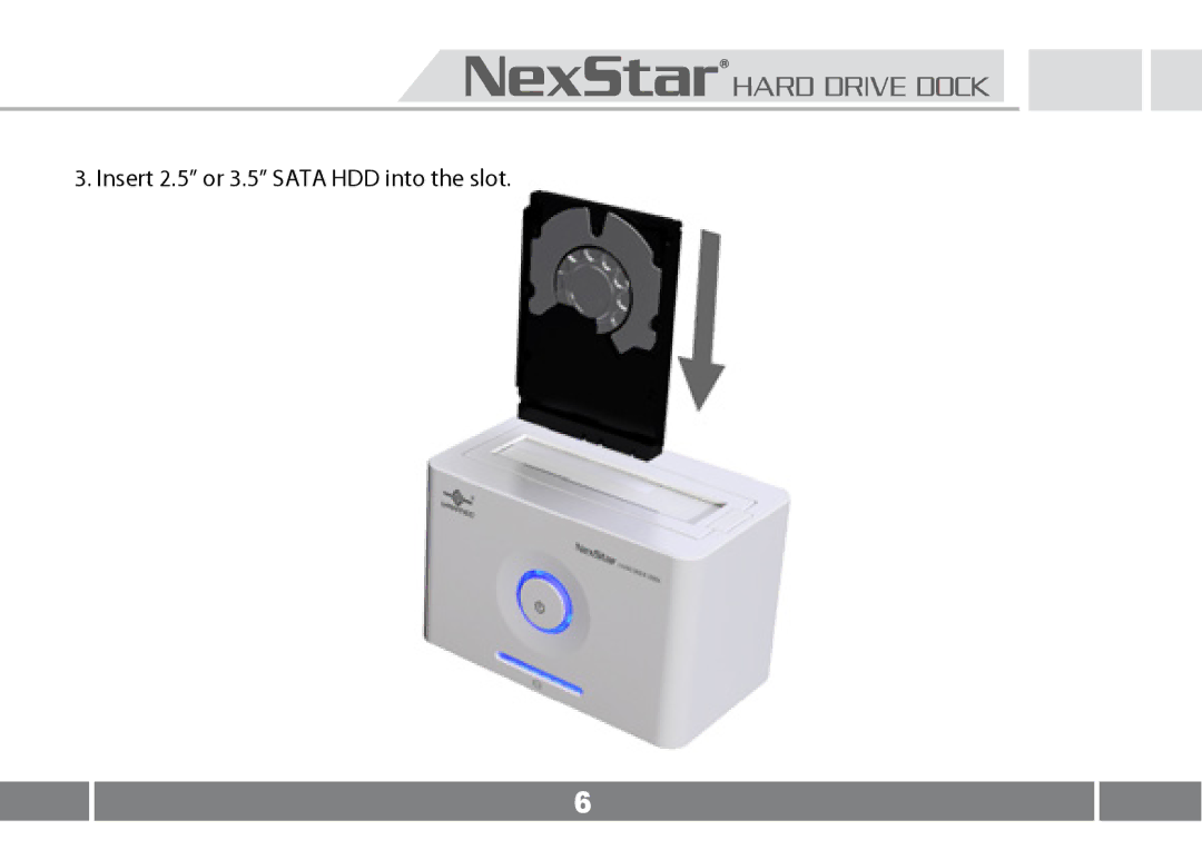 Vantec NST-D100FBSU user manual Insert 2.5 or 3.5 Sata HDD into the slot 