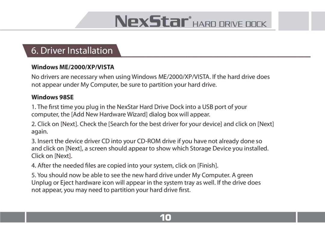 Vantec NST-D150SU-BK user manual Driver Installation, Windows ME/2000/XP/VISTA 