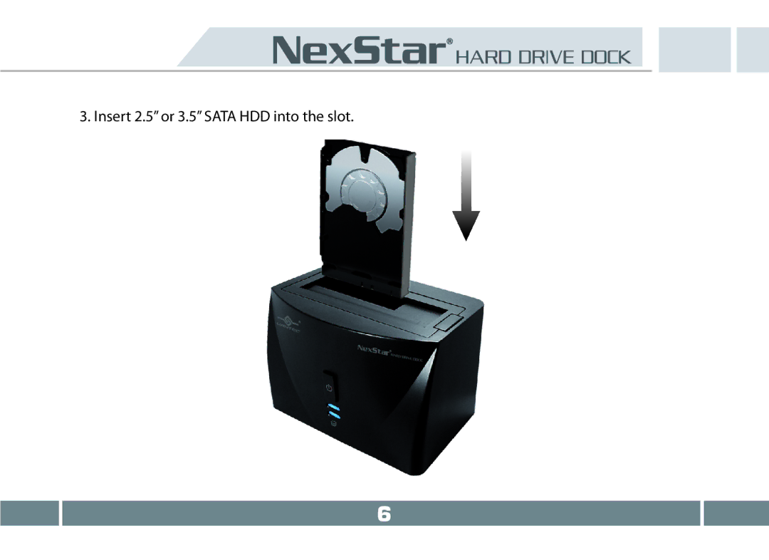 Vantec NST-D150SU-BK user manual Insert 2.5 or 3.5 Sata HDD into the slot 