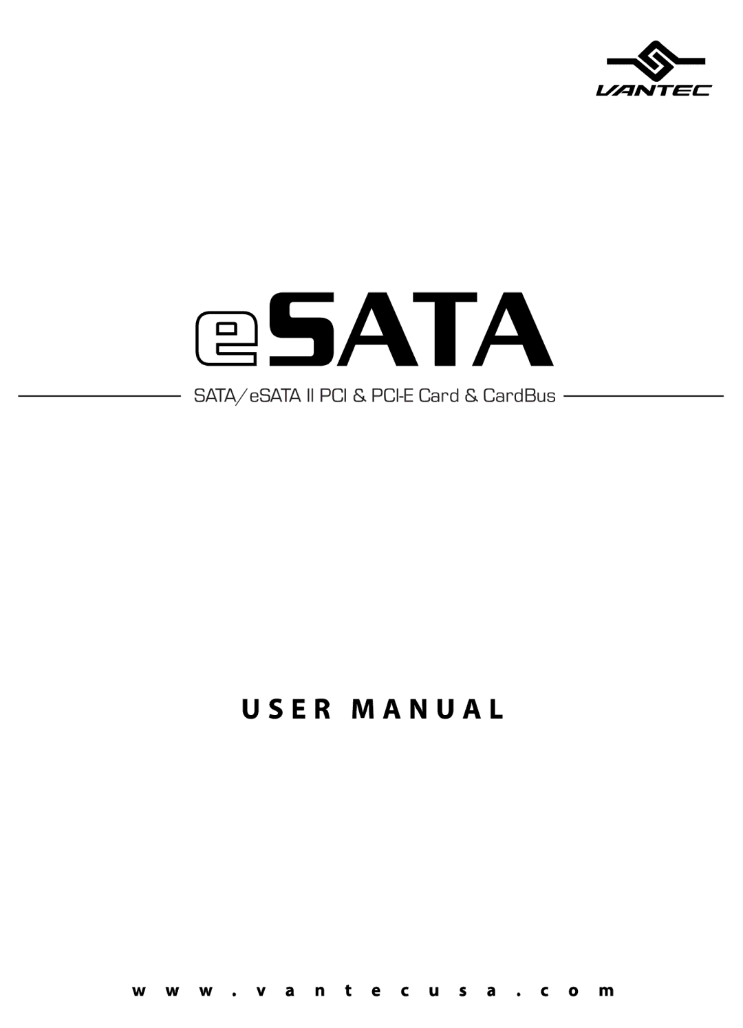 Vantec manual SATA/eSATA II PCI & PCI-E Card & CardBus 