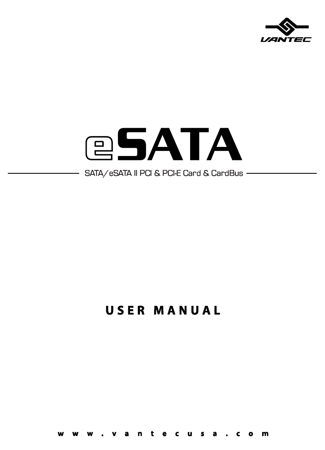 Vantec manual SATA/eSATA II PCI & PCI-E Card & CardBus 