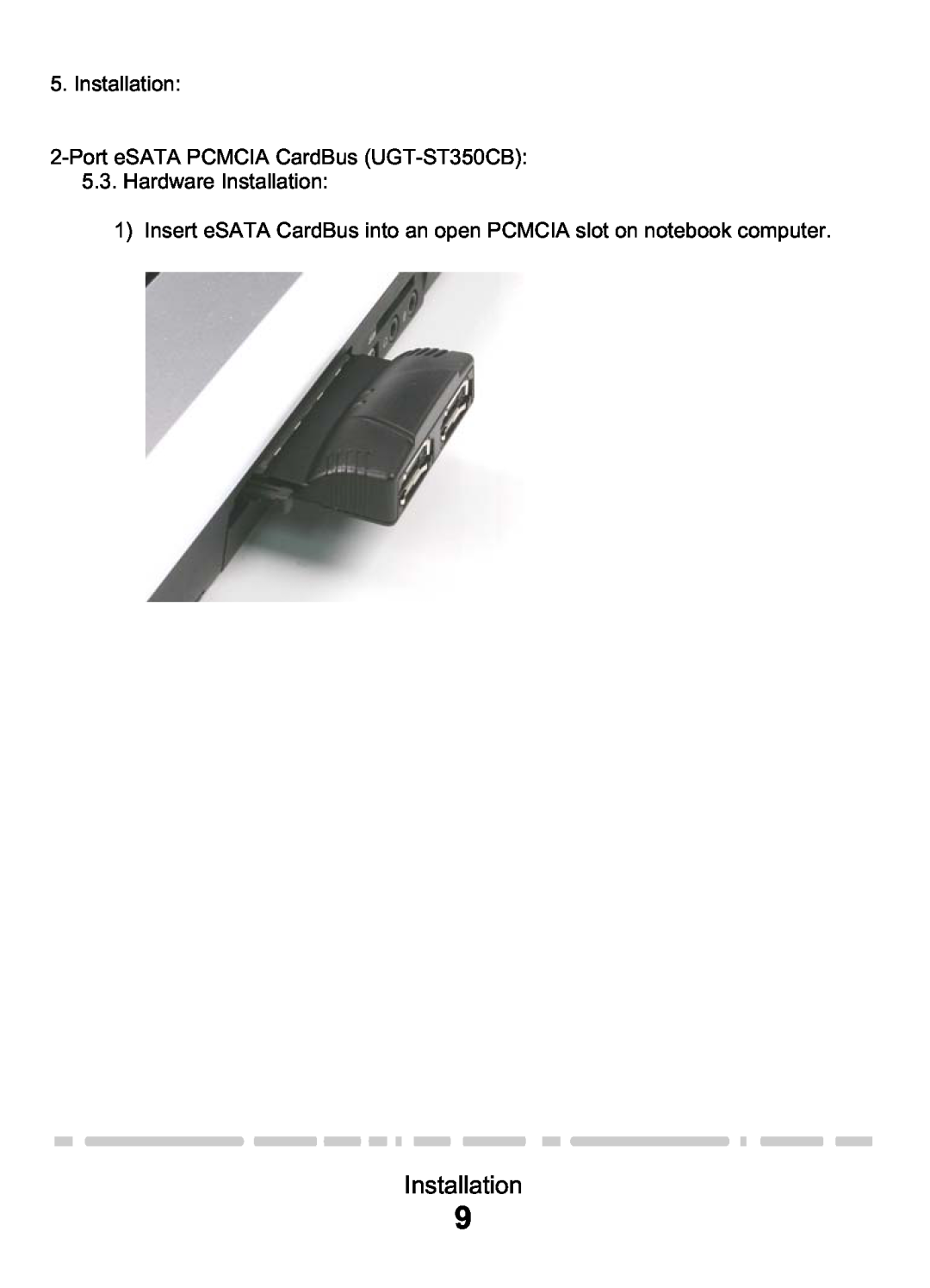 Vantec PCI & PCI-E Card & CardBus manual Installation 2-Port eSATA PCMCIA CardBus UGT-ST350CB, Hardware Installation 