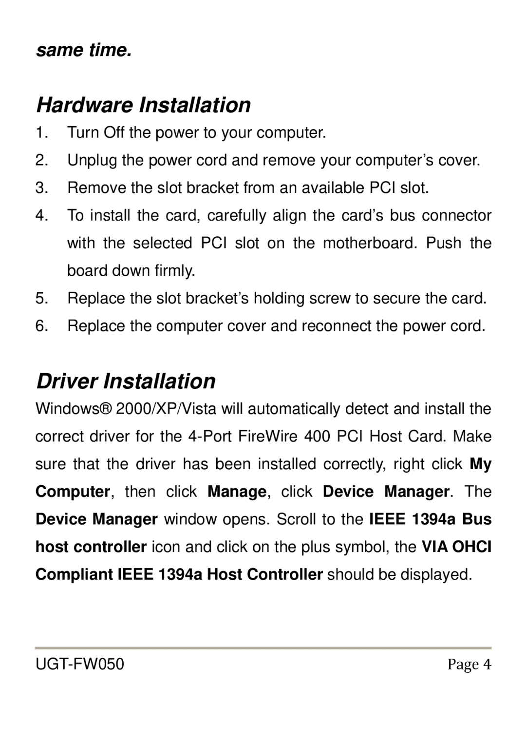 Vantec UGT-FW050 user manual Hardware Installation, Driver Installation 