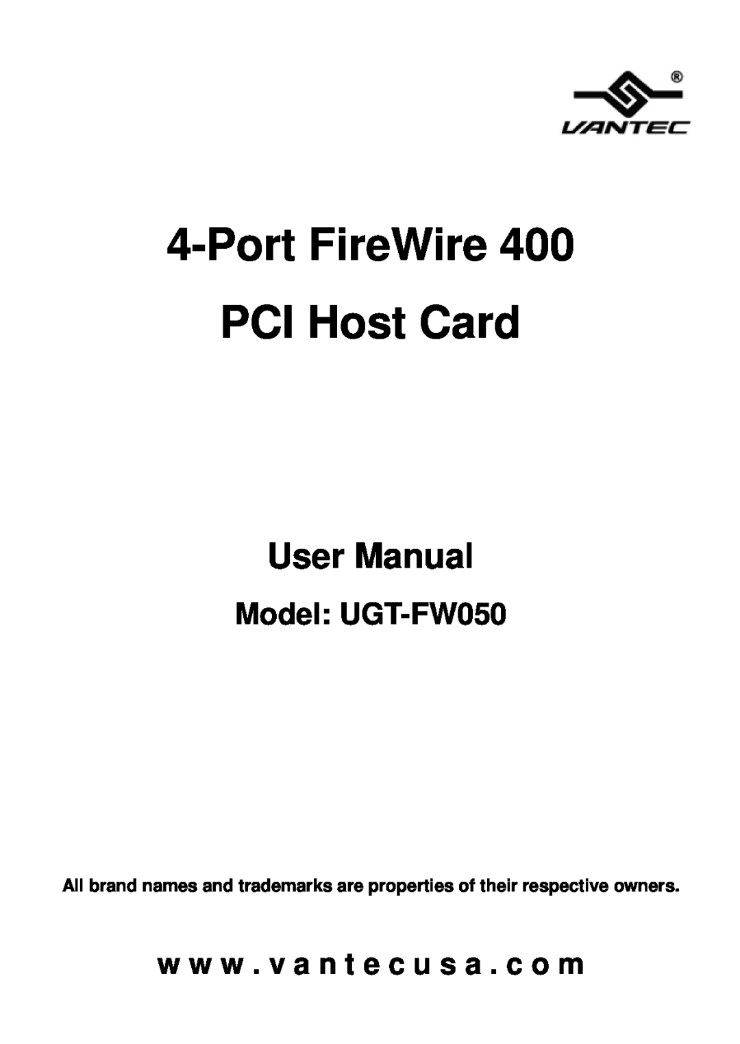 Vantec user manual Port FireWire PCI Host Card, User Manual, Model UGT-FW050, w w w . v a n t e c u s a . c o m 