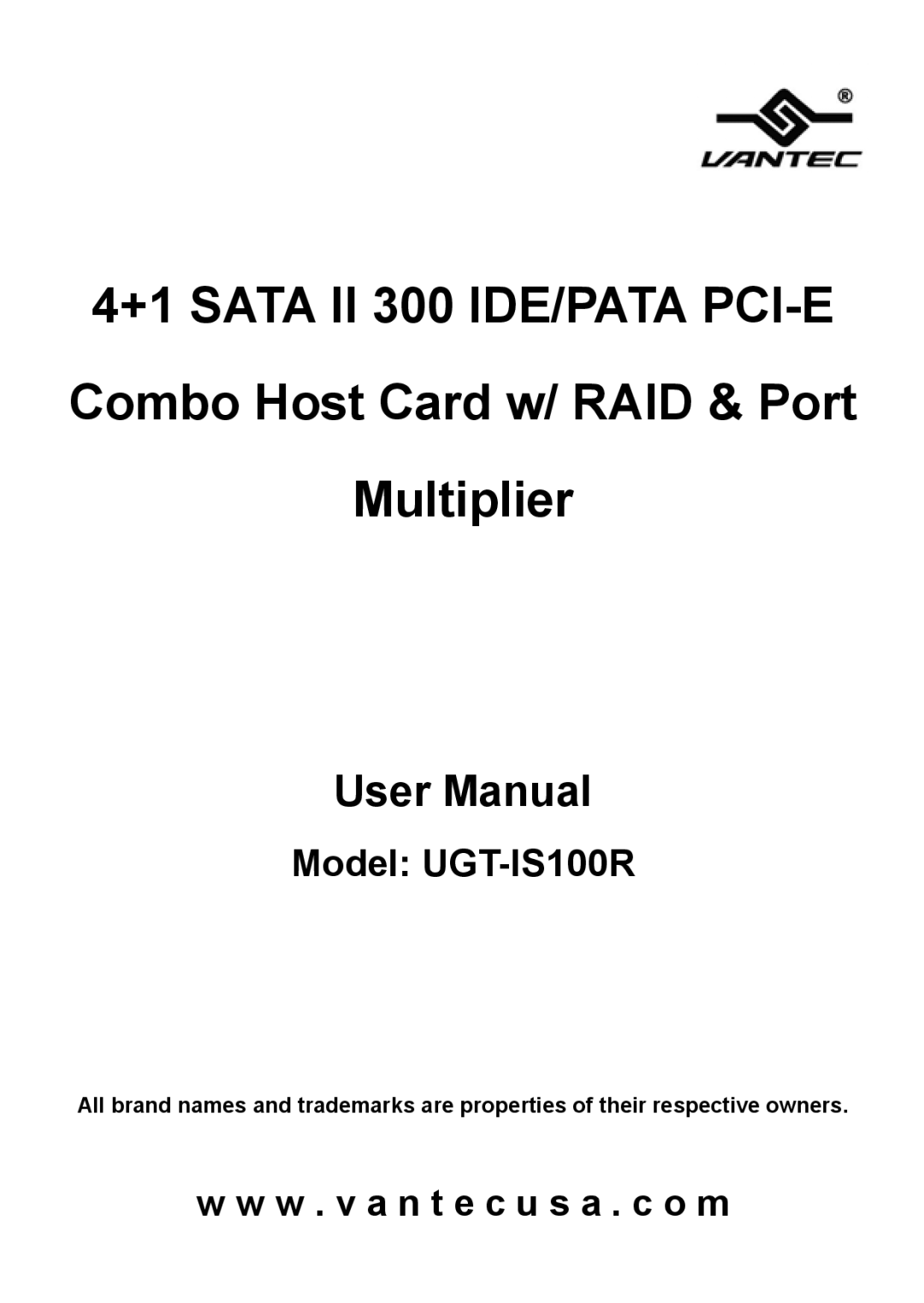 Vantec UGT-IS100R user manual +1 Sata II 300 IDE/PATA PCI-E 