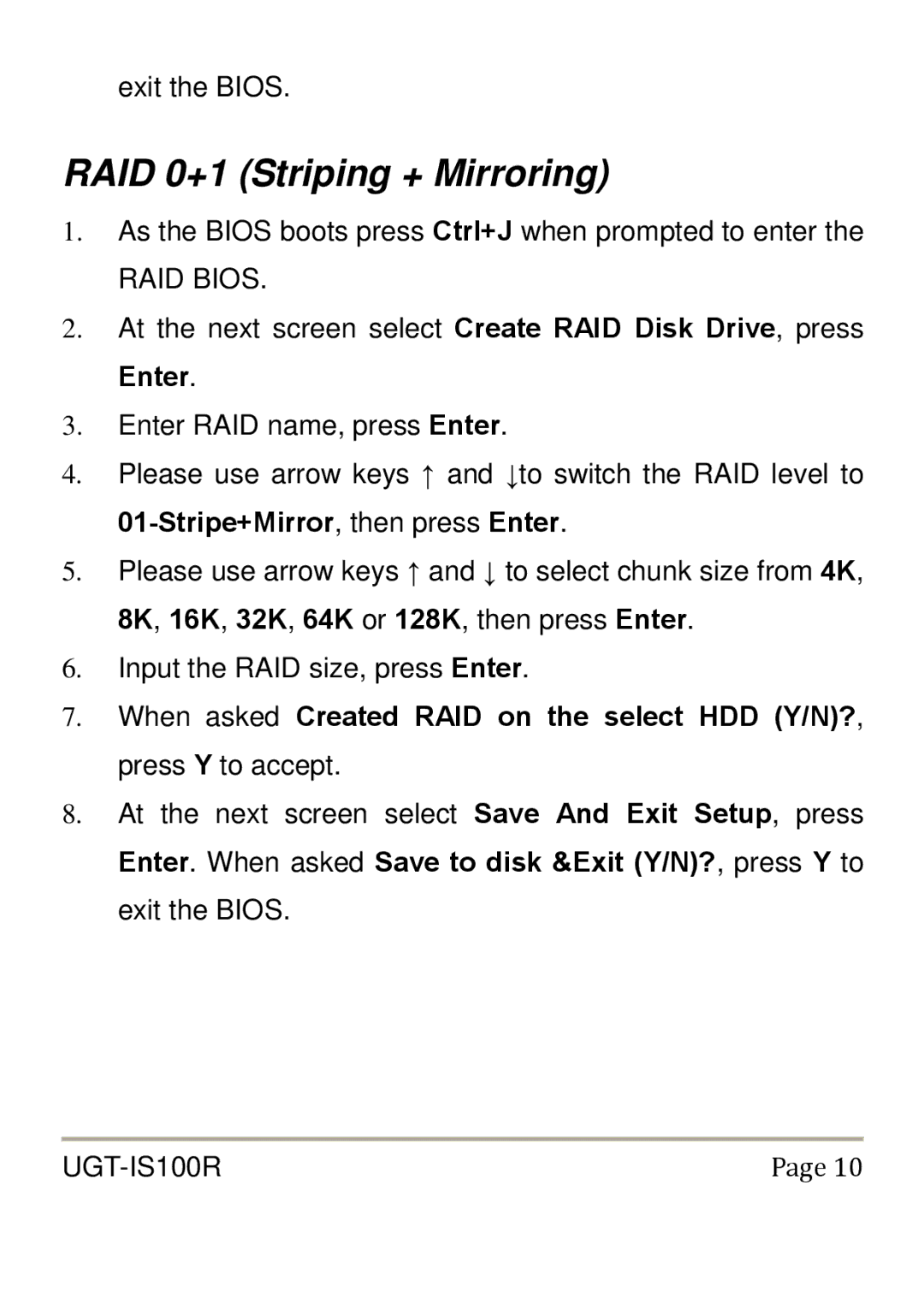 Vantec UGT-IS100R user manual RAID 0+1 Striping + Mirroring 