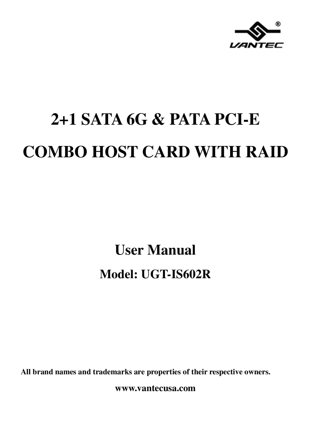 Vantec UGT-IS602R user manual +1 Sata 6G & Pata PCI-E Combo Host Card with RAID 