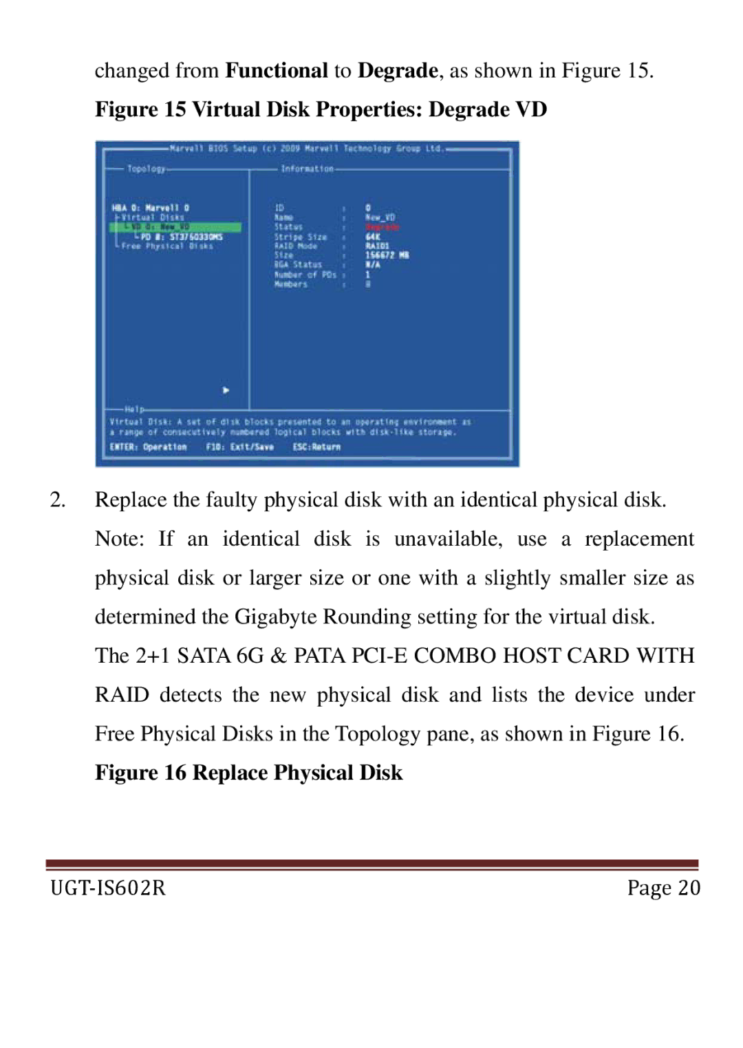 Vantec UGT-IS602R user manual Virtual Disk Properties Degrade VD 