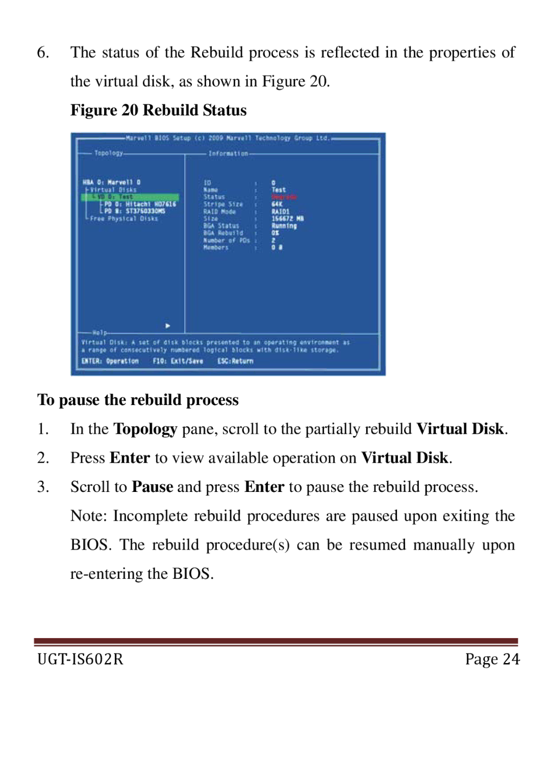 Vantec UGT-IS602R user manual Rebuild Status To pause the rebuild process 