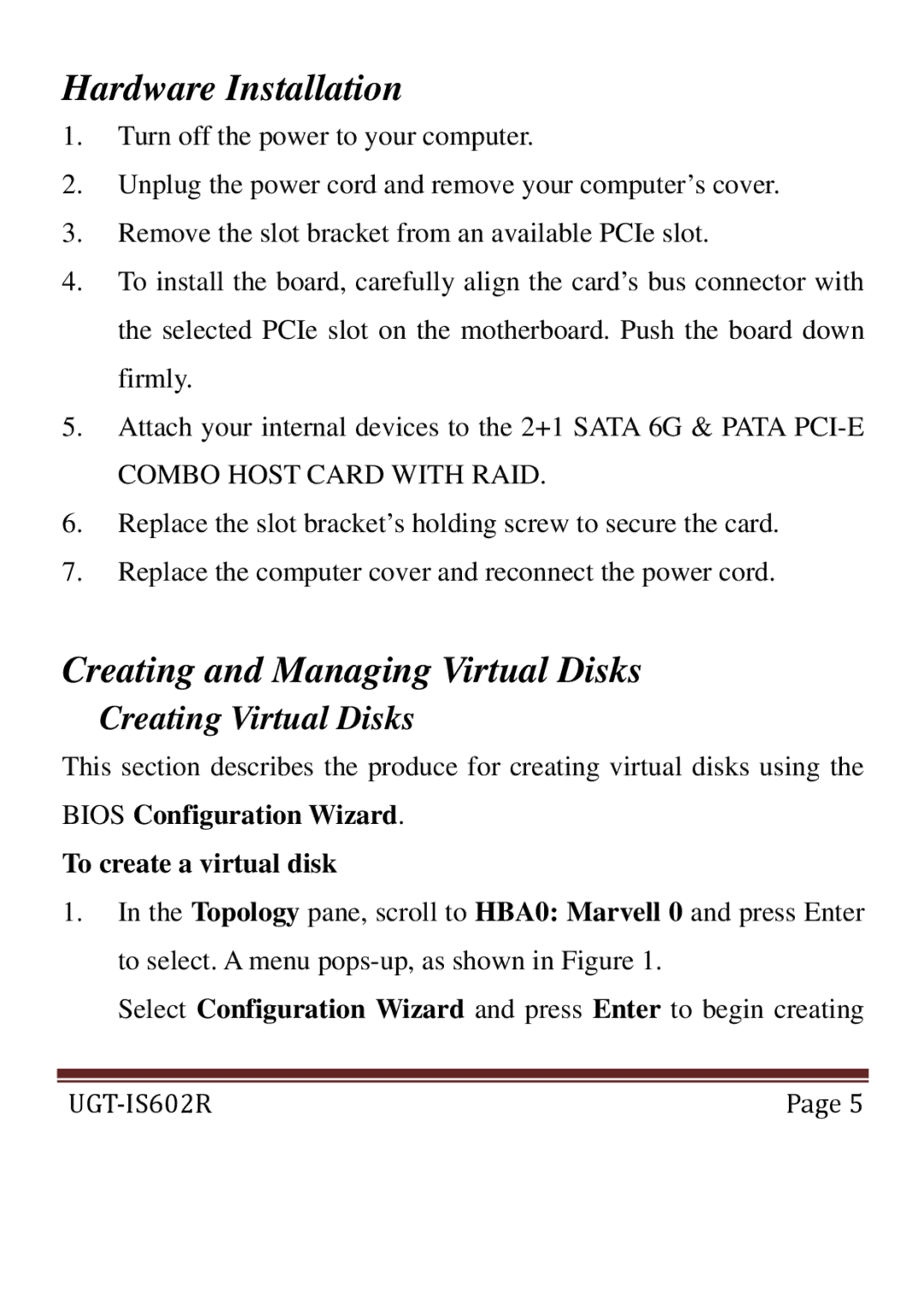 Vantec UGT-IS602R user manual Hardware Installation, Creating and Managing Virtual Disks 