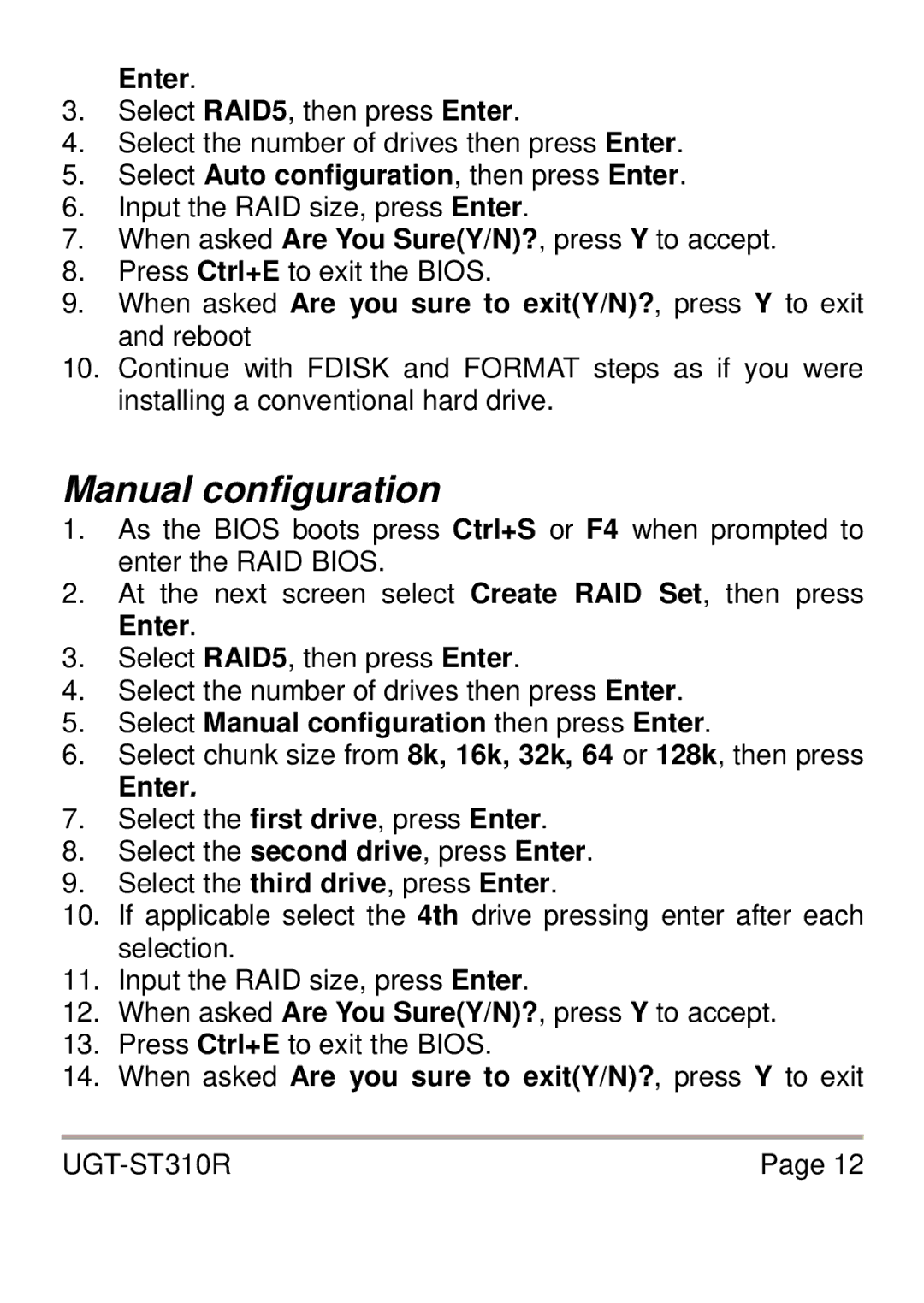 Vantec UGT-ST310R user manual When asked Are you sure to exitY/N?, press Y to exit 