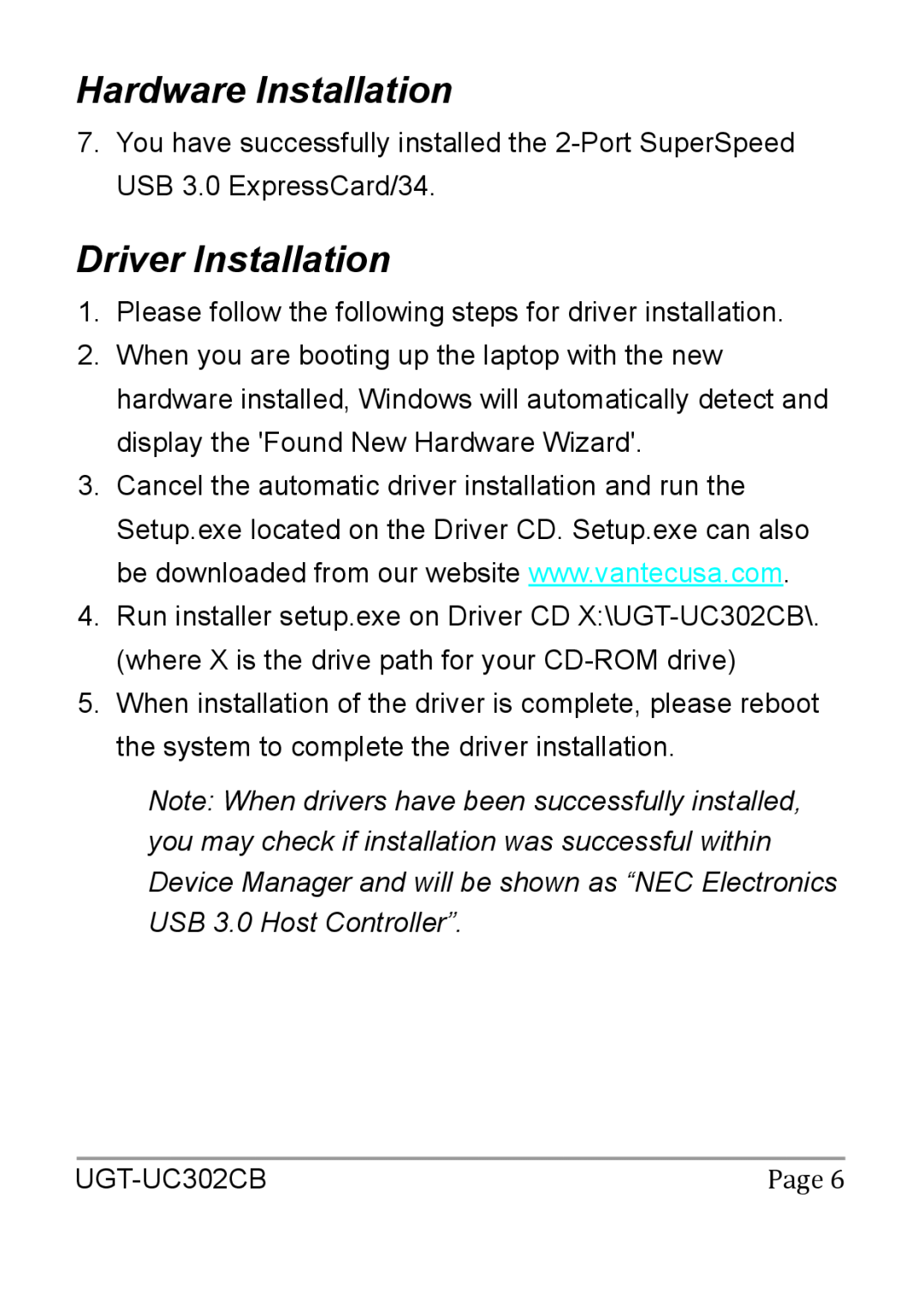 Vantec UGT-UC302CB user manual Driver Installation, Hardware Installation 