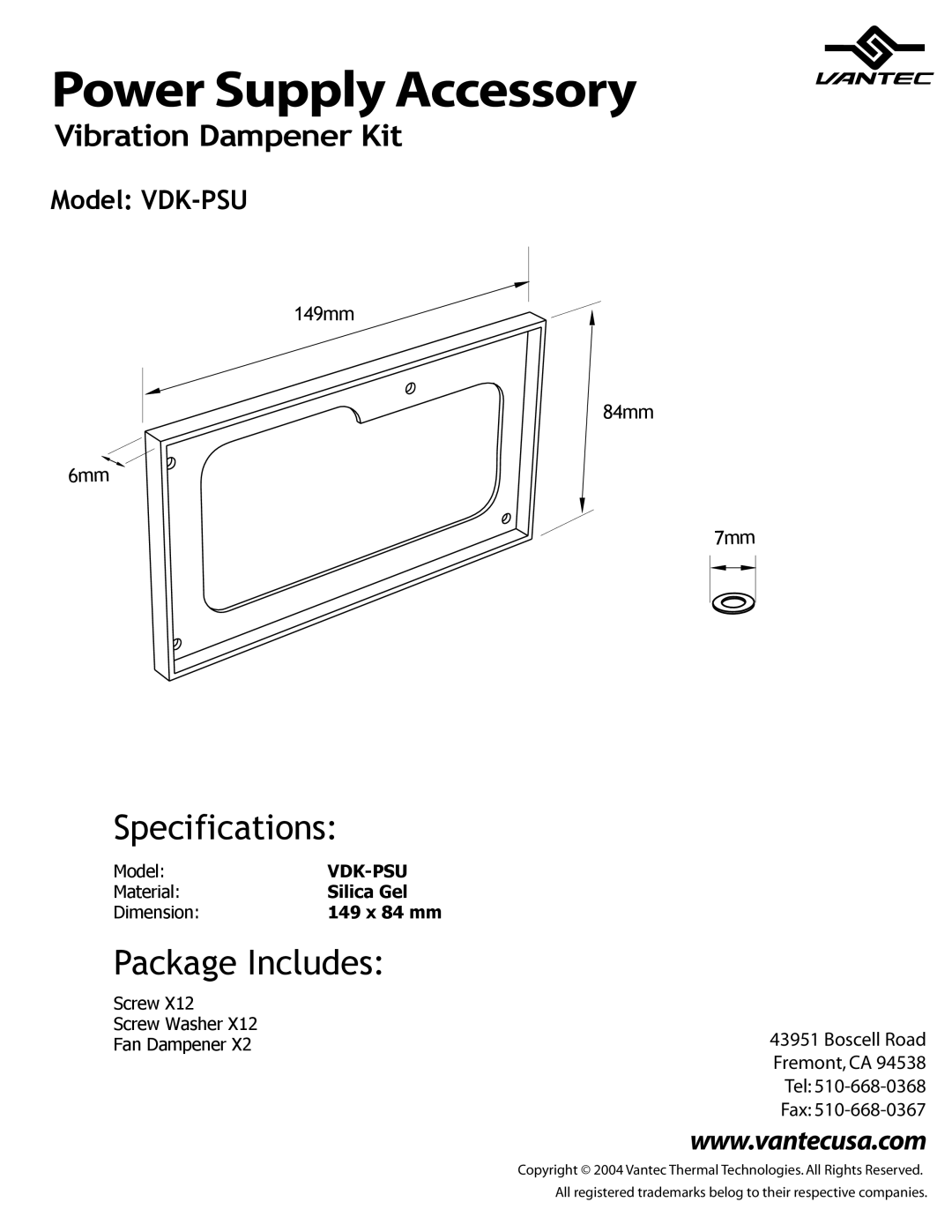 Vantec VDK-PSU specifications Power Supply Accessory, Specifications, Package Includes, Boscell Road Fremont, CA Tel Fax 