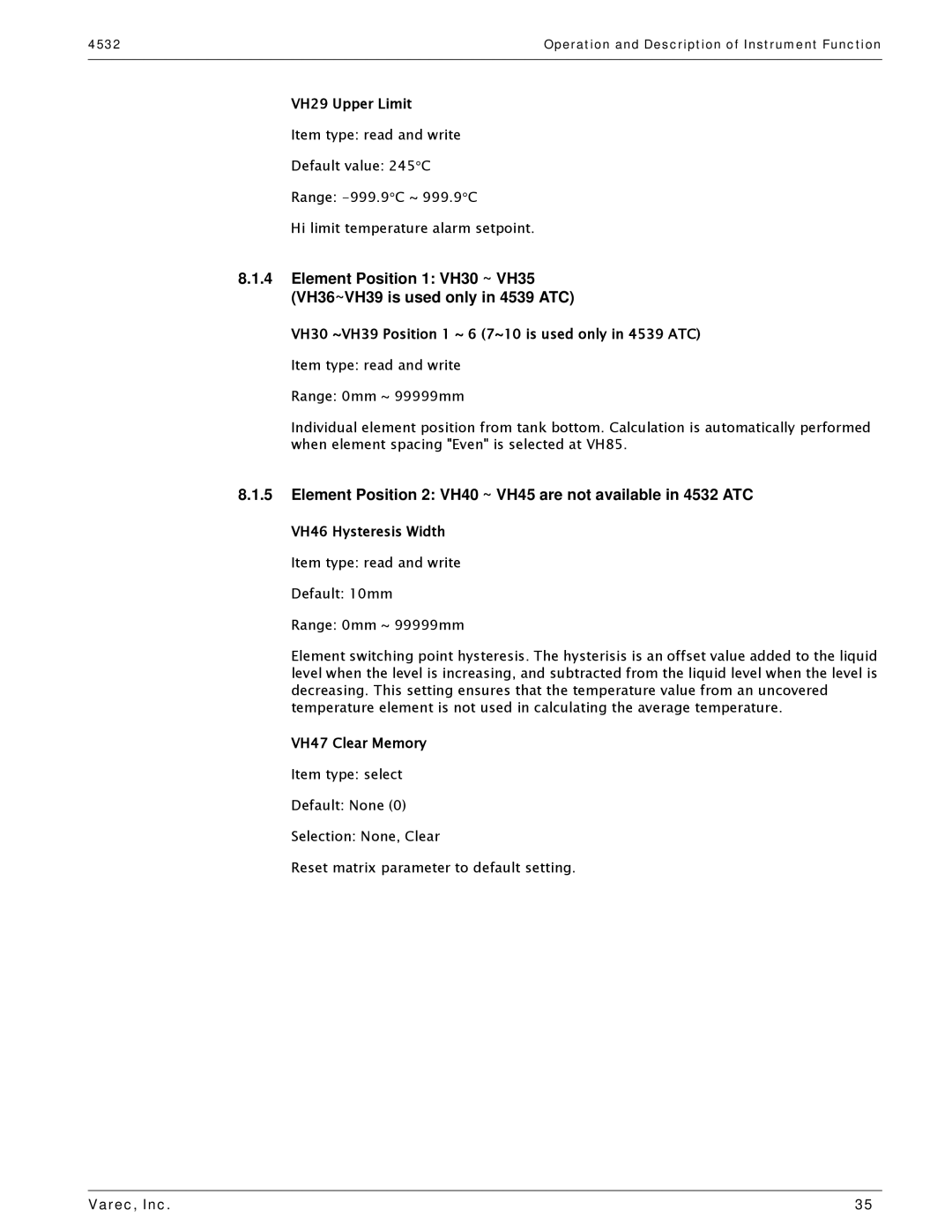 Varec 4532 manual VH29 Upper Limit, VH46 Hysteresis Width Item type read and write Default 10mm 