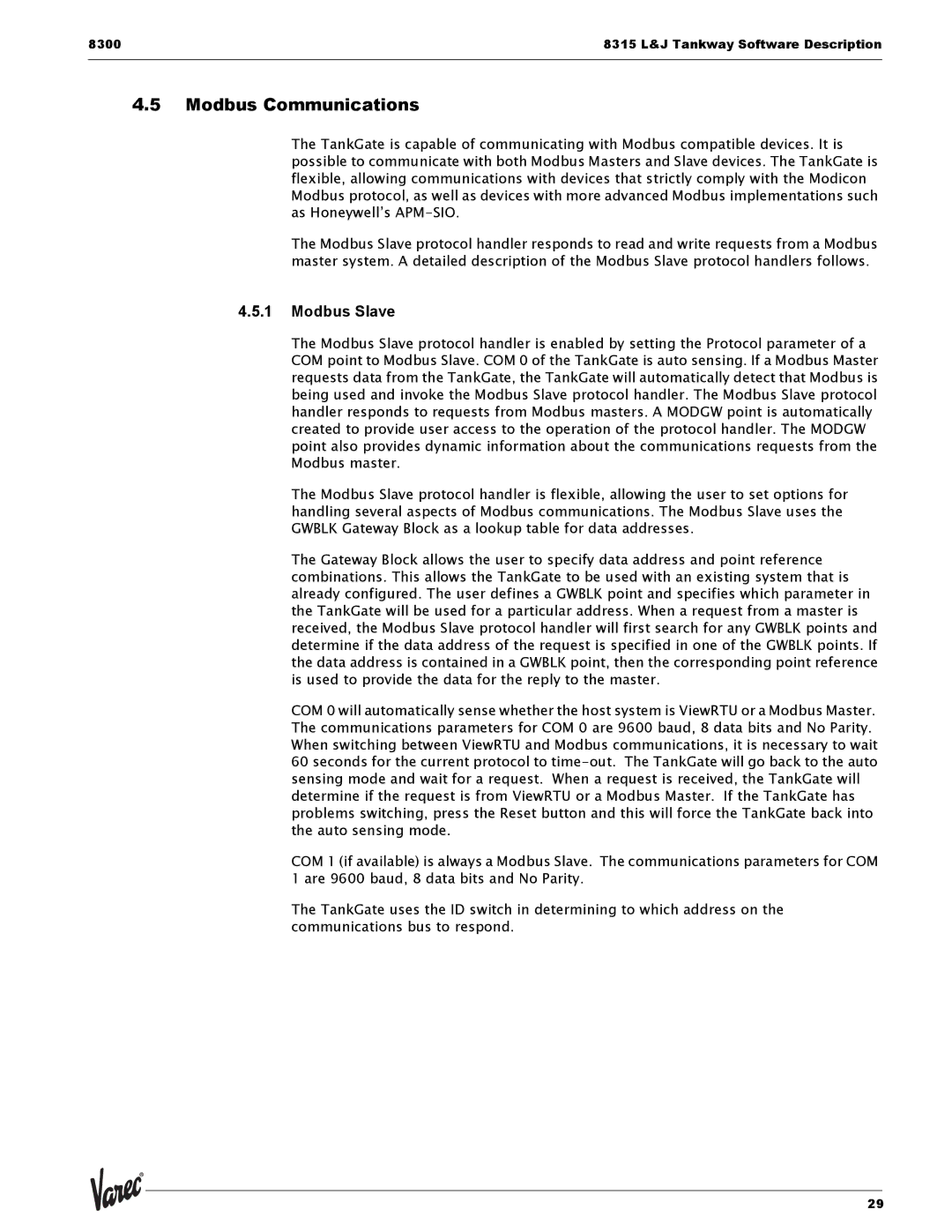 Varec 8315 Series manual Modbus Communications, Modbus Slave 