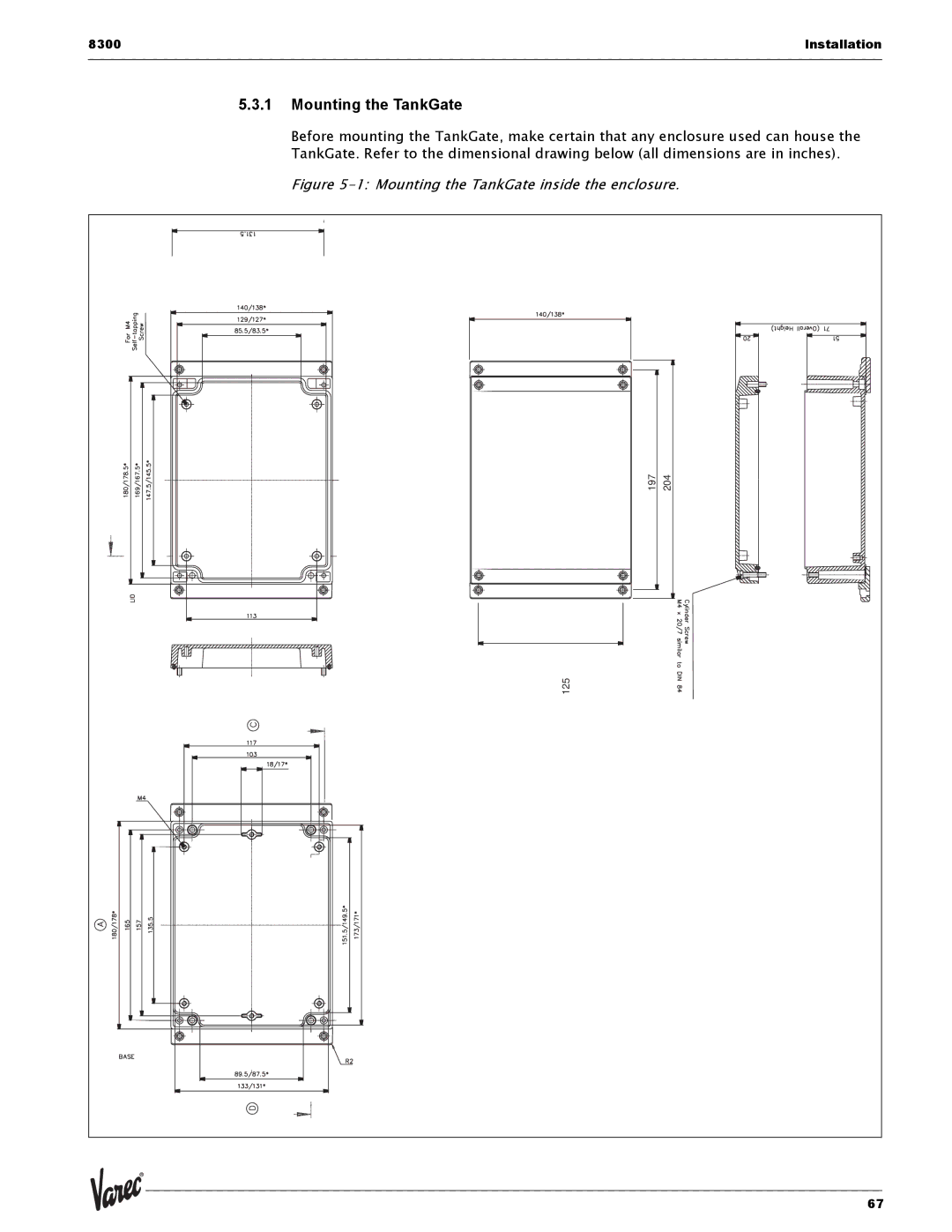 Varec 8315 Series manual Mounting the TankGate inside the enclosure 