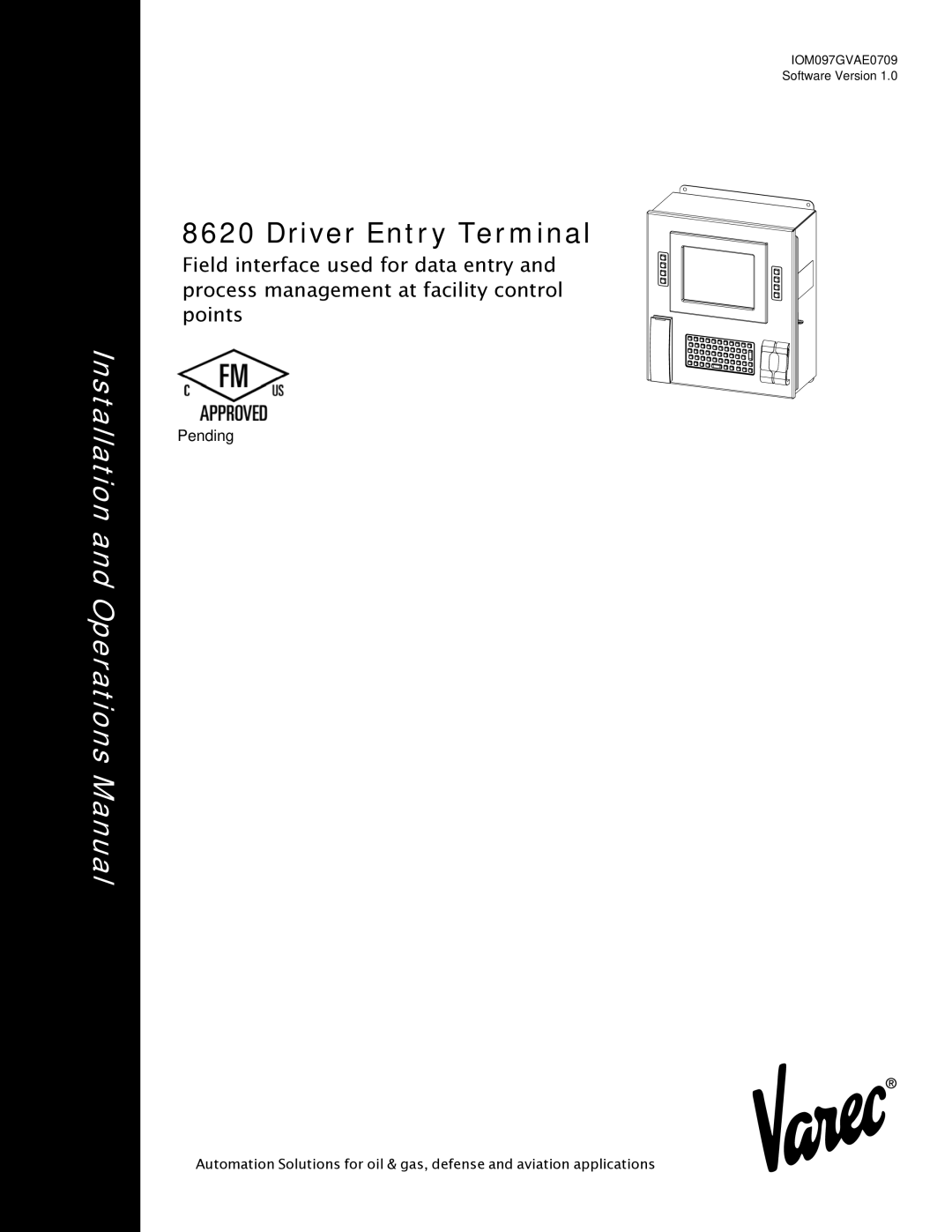 Varec 8620 manual Installation and Operations Manual, Dispatch and Fuels Accounting 